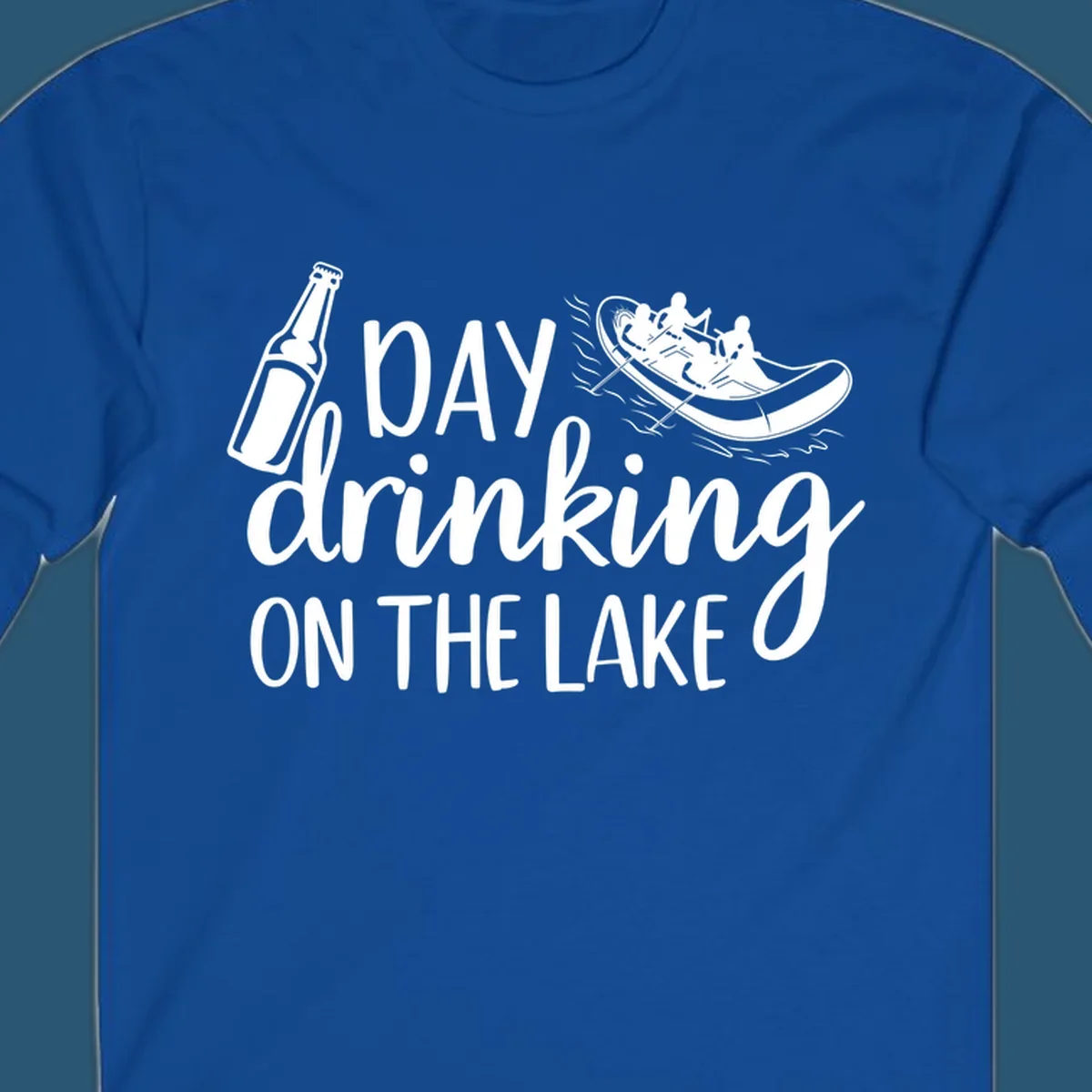Text "Day Drinking On The Lake" with beer bottle and rafting boat illustration.