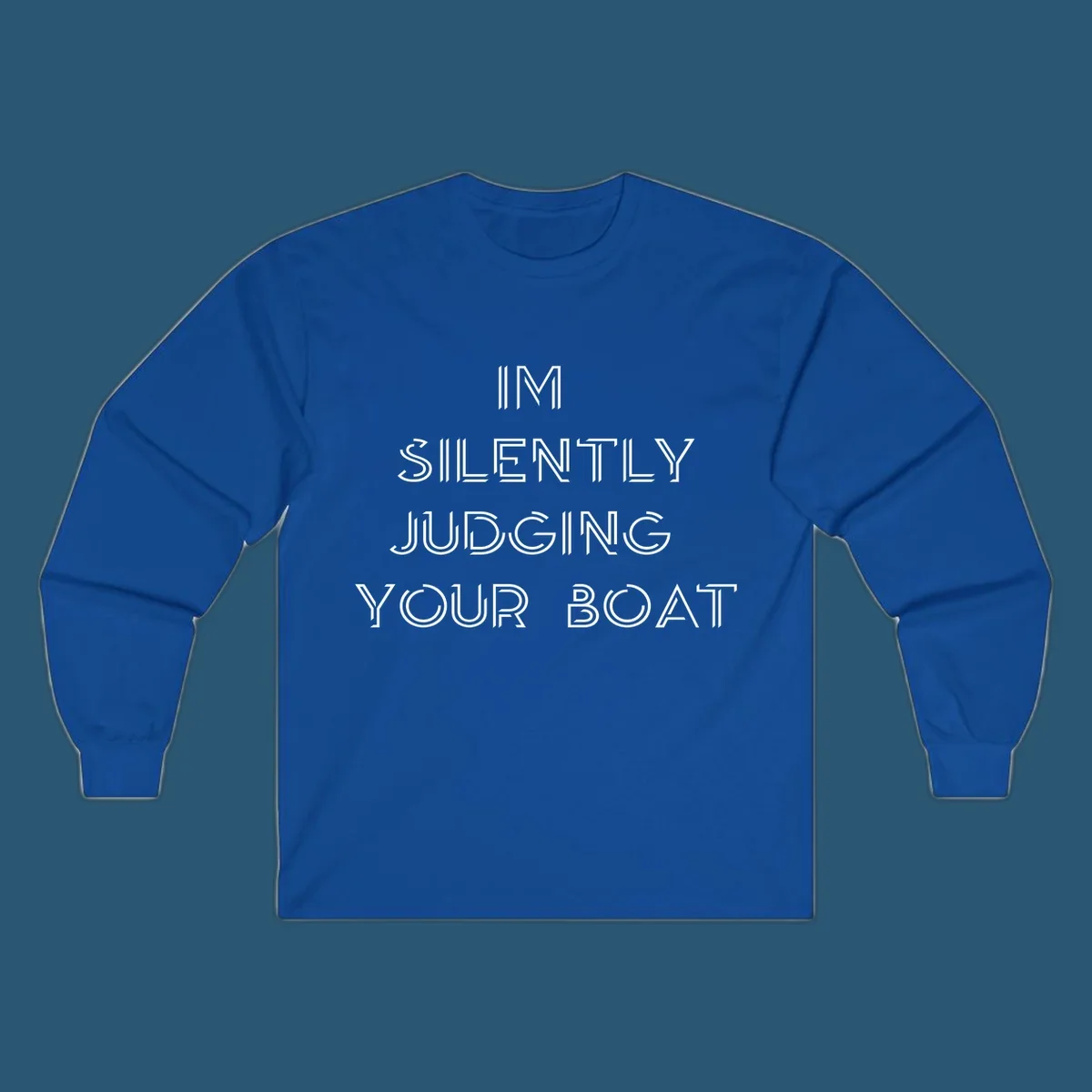 Text design 'IM SILENTLY JUDGING YOUR BOAT' in a stylized font, white on black and navy on white.