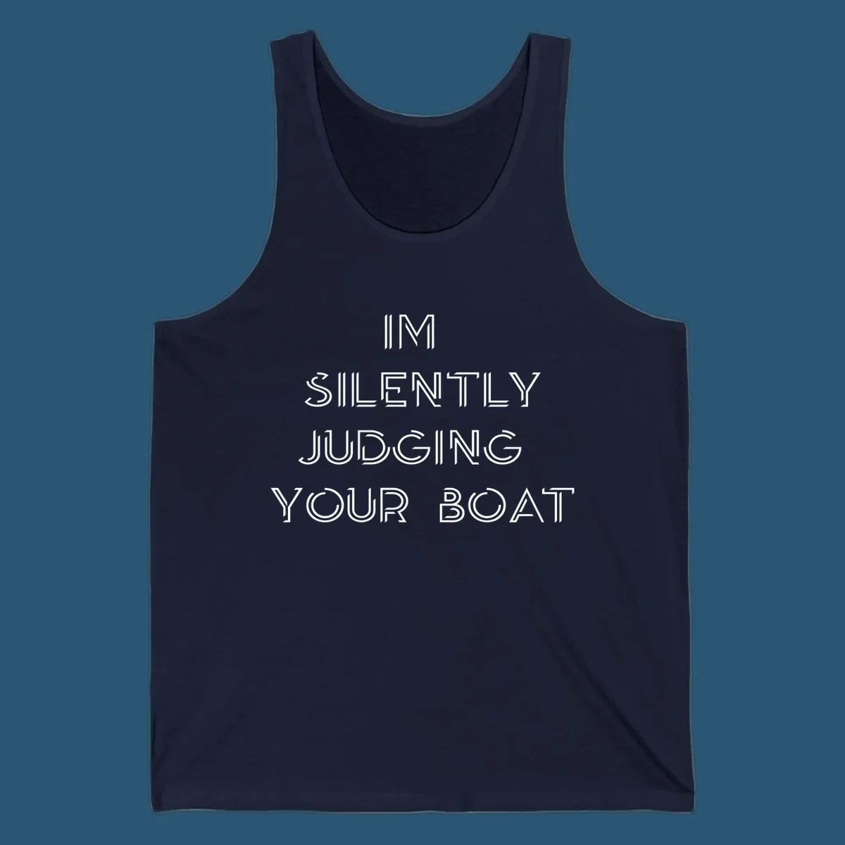 Text design 'IM SILENTLY JUDGING YOUR BOAT' in a stylized font, white on black and navy on white.
