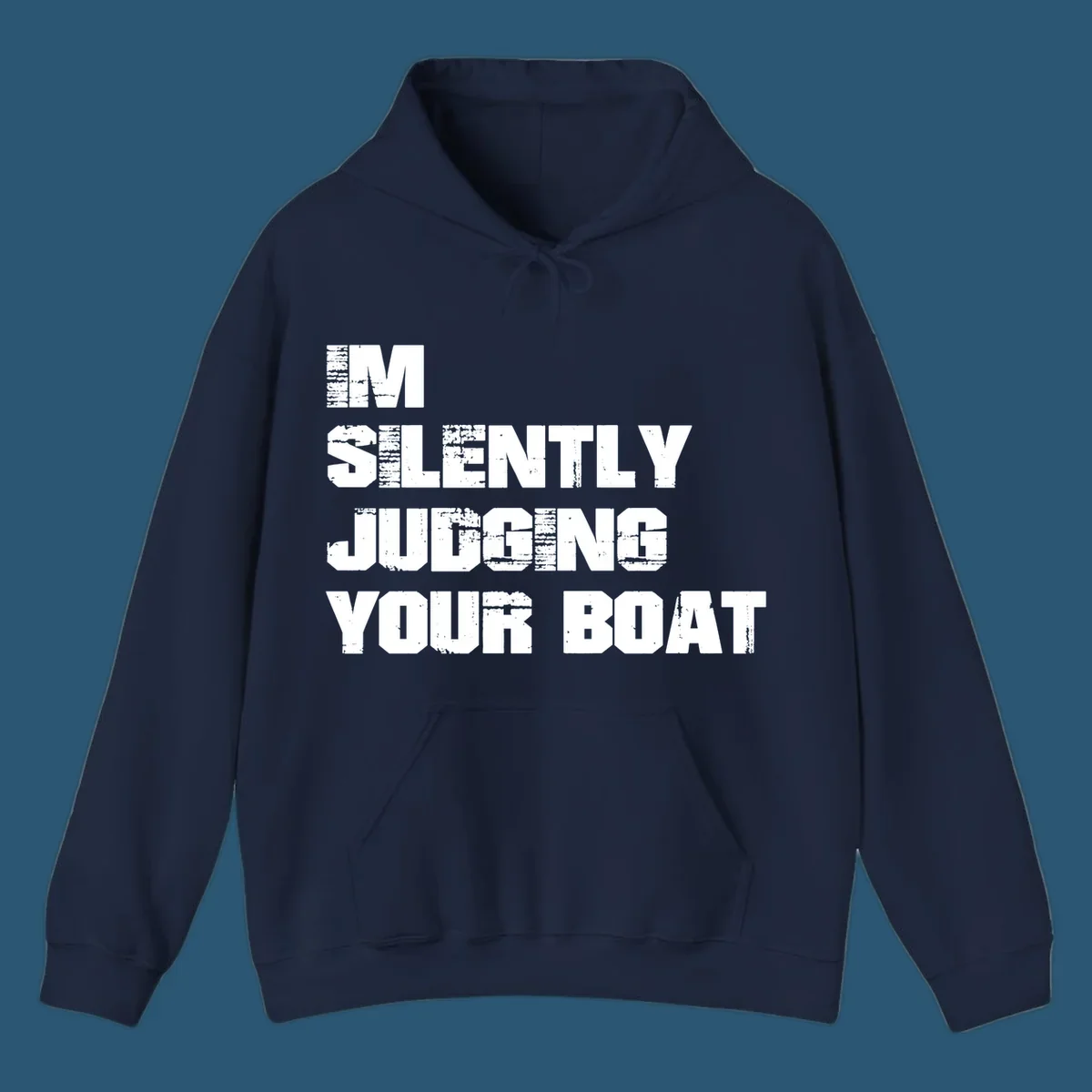 Text design 'I'm Silently Judging Your Boat' with distressed typography.