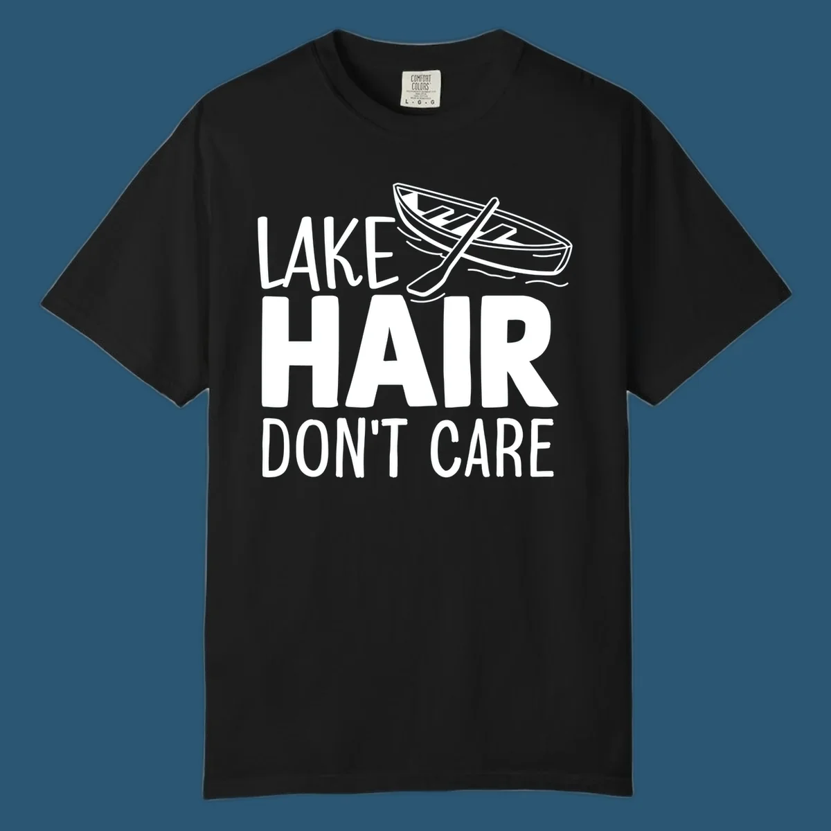 Lake Hair Don't Care graphic with rowboat and oars.