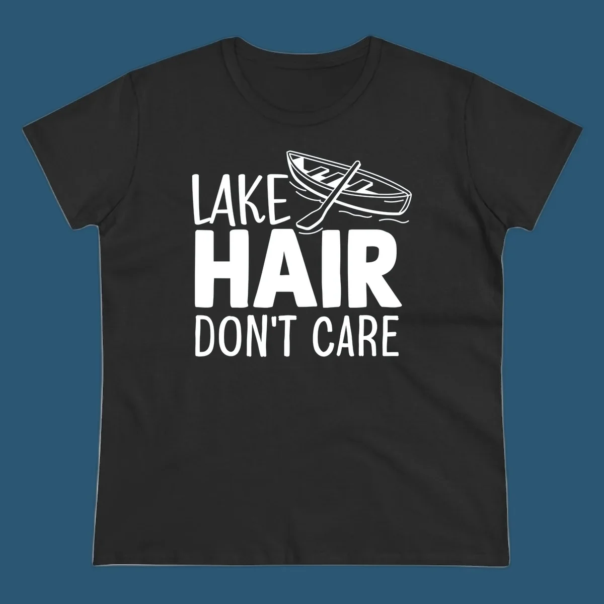 Lake Hair Don't Care graphic with rowboat and oars.