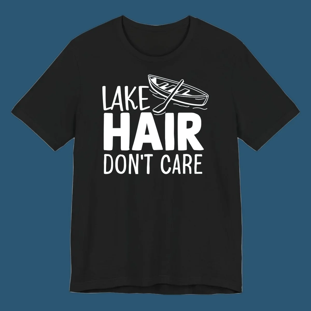 Lake Hair Don't Care graphic with rowboat and oars.