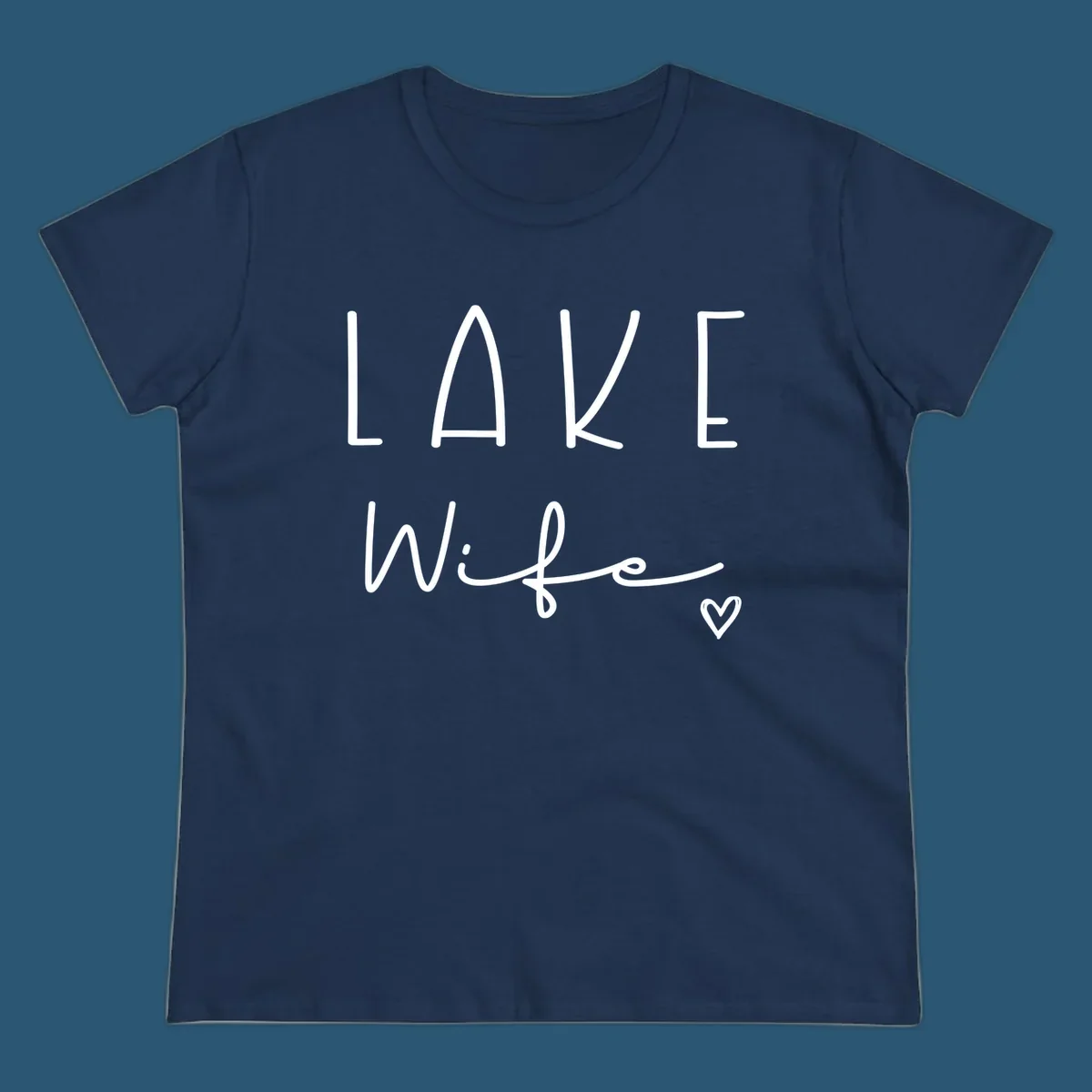 Lake Wife design with "LAKE" in block letters and "Wife" in script, plus a heart icon.