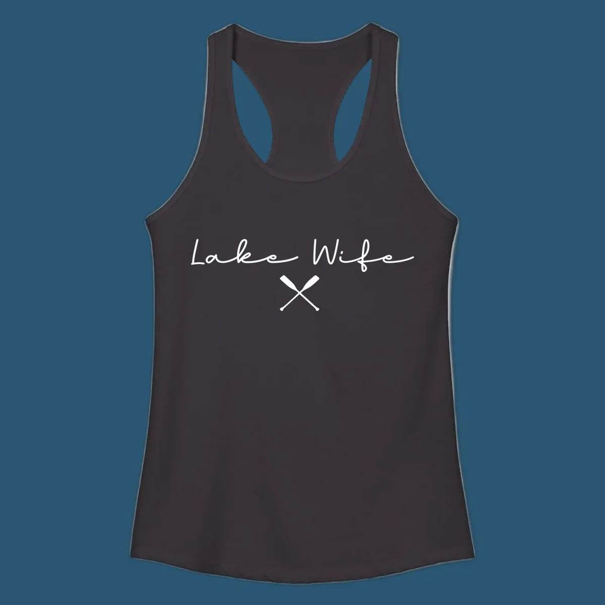 Lake Wife text with crossed oars nautical design.