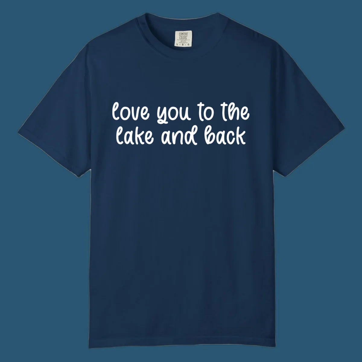 Typography design with the phrase 'love you to the lake and back' in a script font.