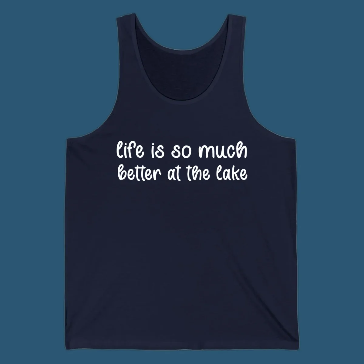 Typography design with the phrase "life is so much better at the lake" in a casual script font.
