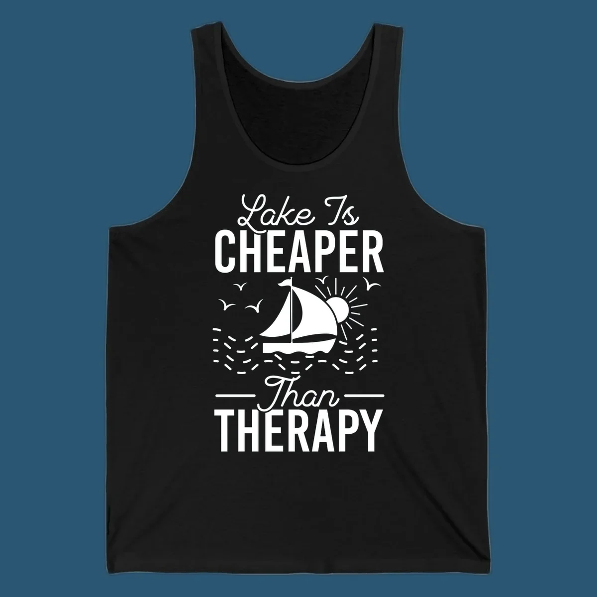 Lake is cheaper than therapy design with sailboat, sun, and birds.