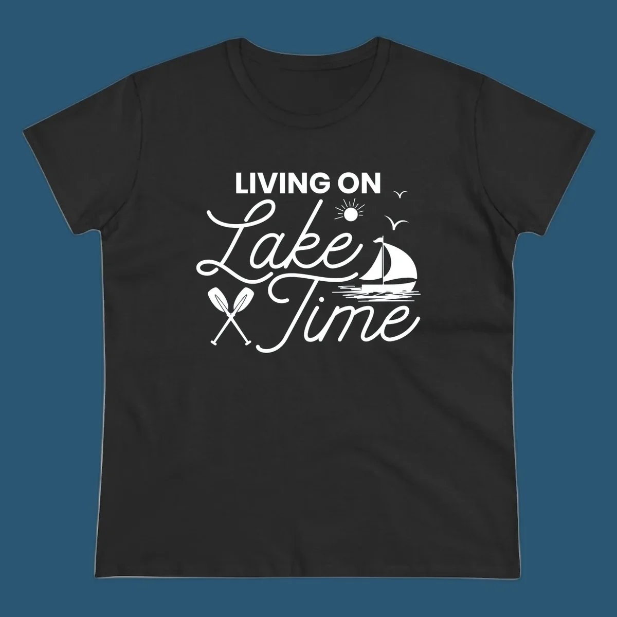 Living on lake time text with sailboat, sun, birds, and oars.