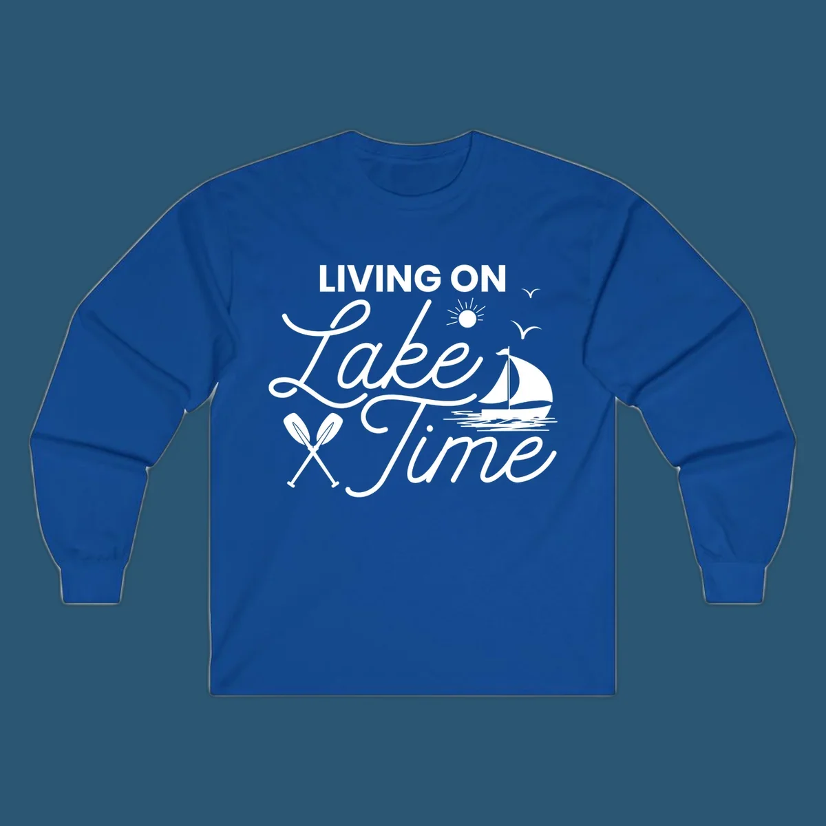 Living on lake time text with sailboat, sun, birds, and oars.