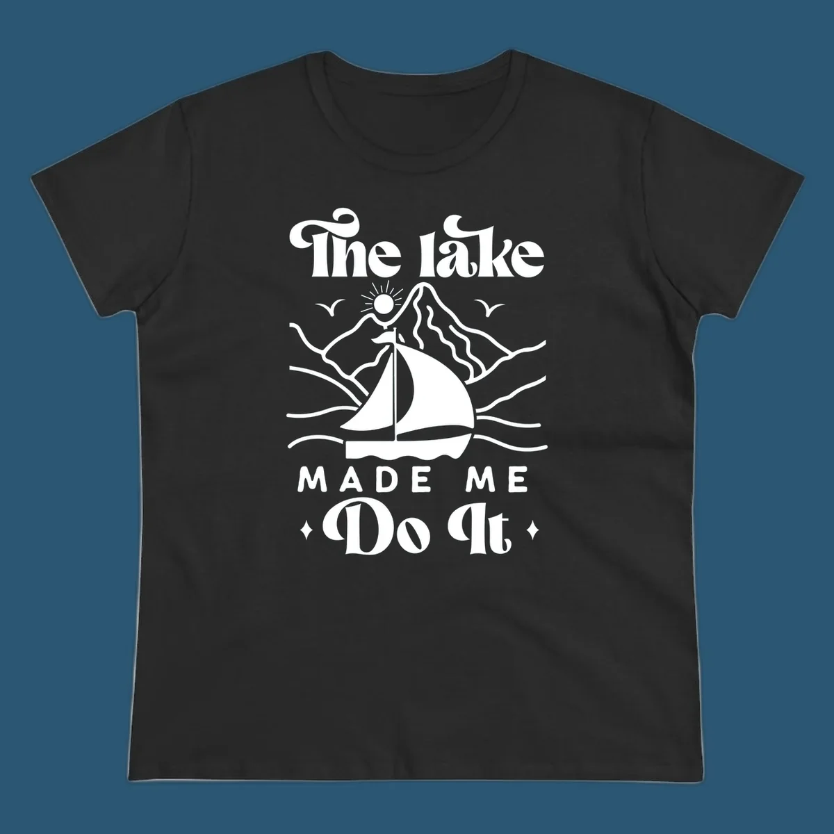 The lake Made Me Do It sailboat illustration with mountains and birds, lake-made-me-do-it concept.