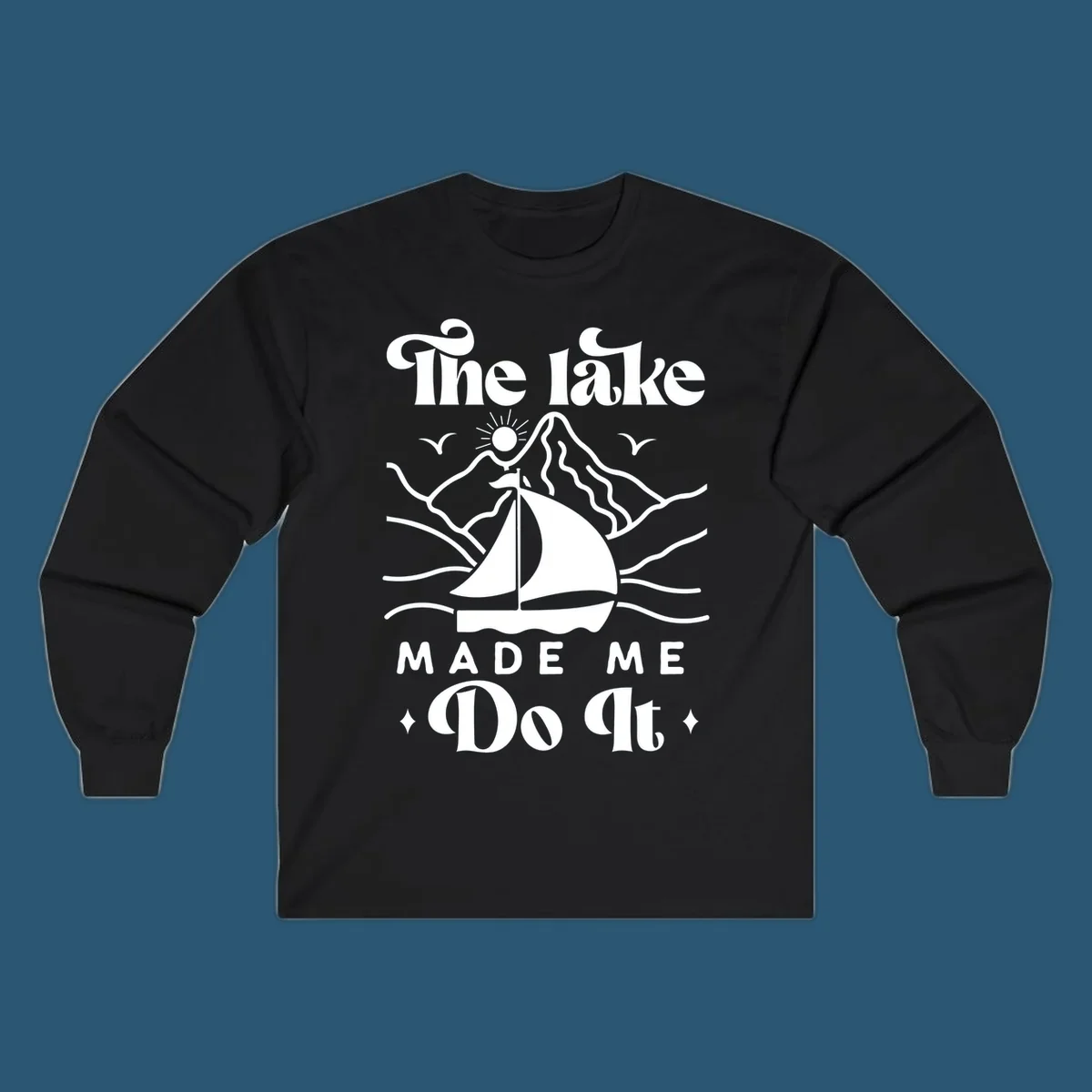 The lake Made Me Do It sailboat illustration with mountains and birds, lake-made-me-do-it concept.