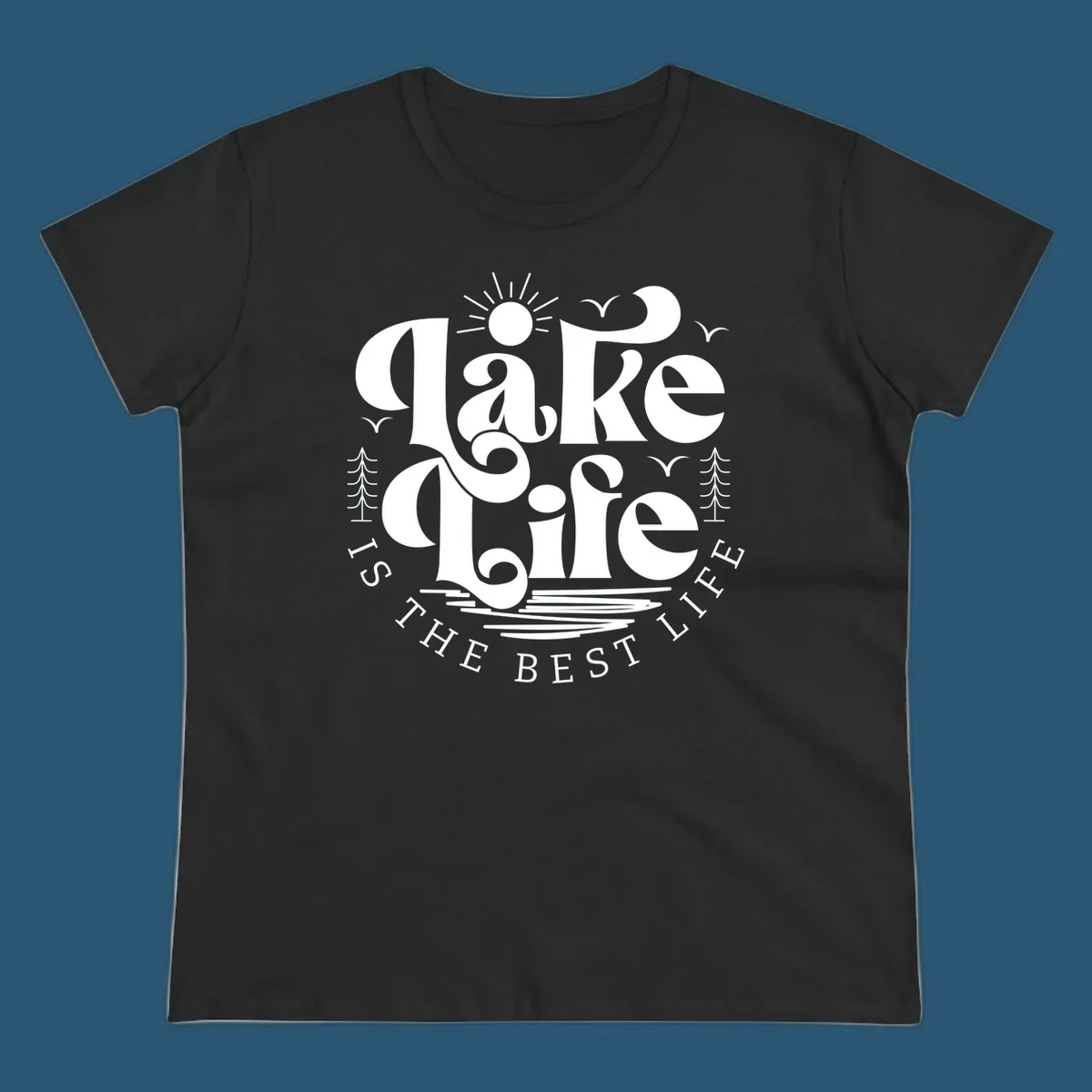 Lake life is the best life typography design with sun, birds, trees, and water elements.