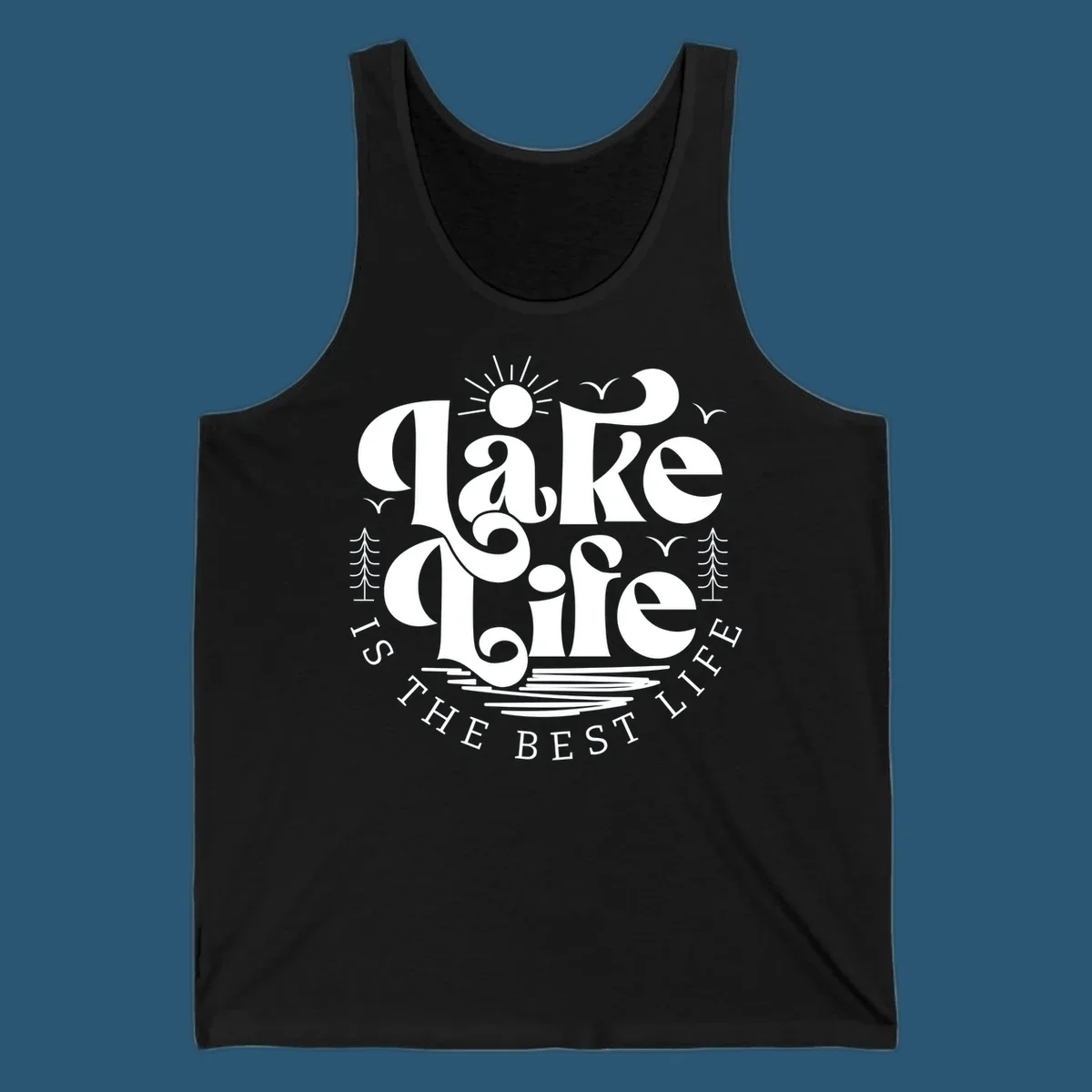Lake life is the best life typography design with sun, birds, trees, and water elements.