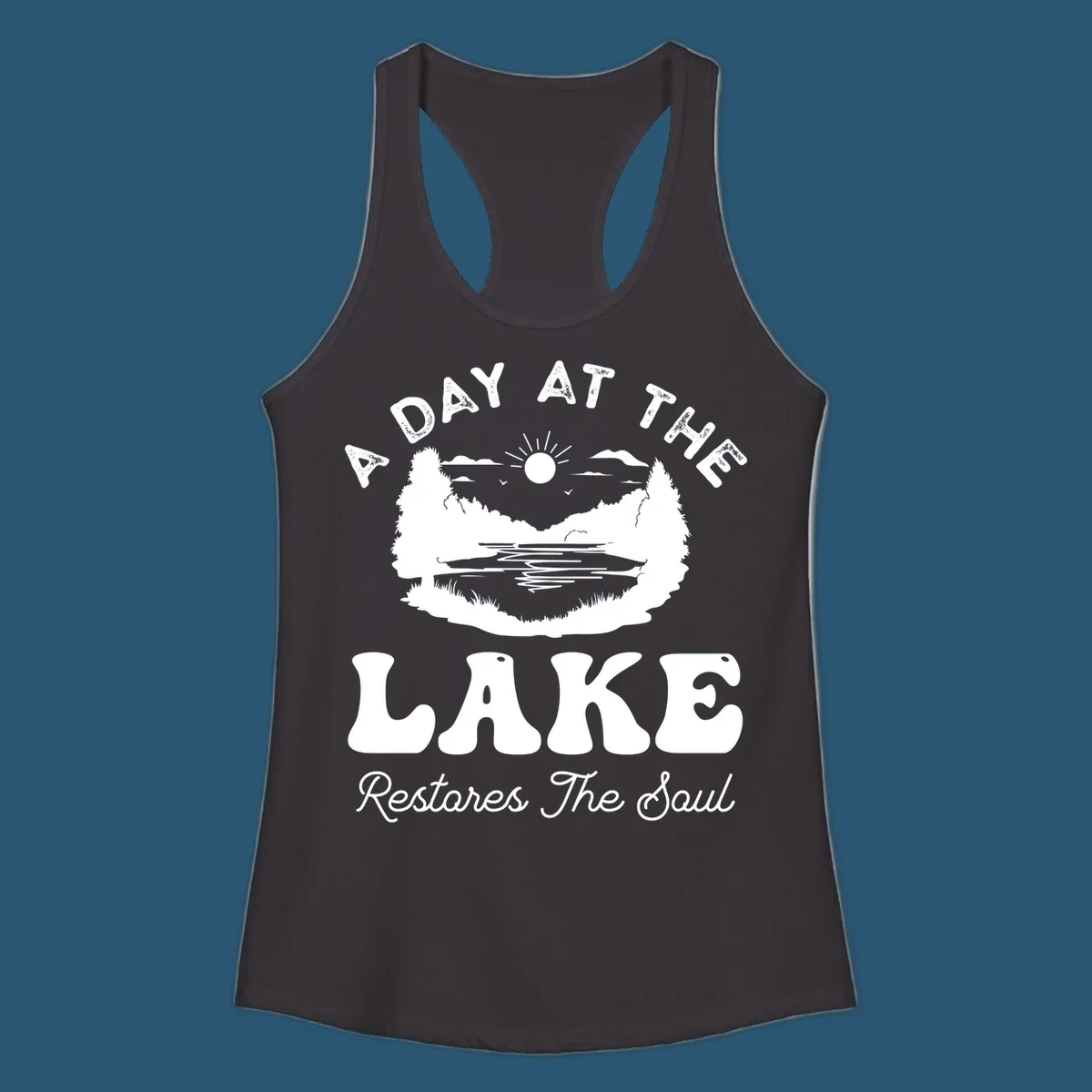 A day at the lake restores the soul graphic with lake scene and text