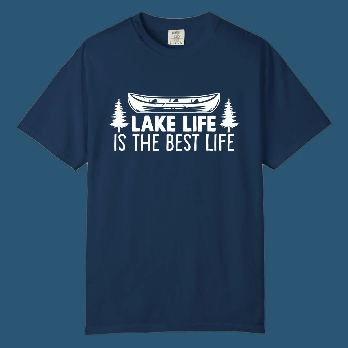 Lake Life Is The Best Life text with canoe and pine trees artwork.