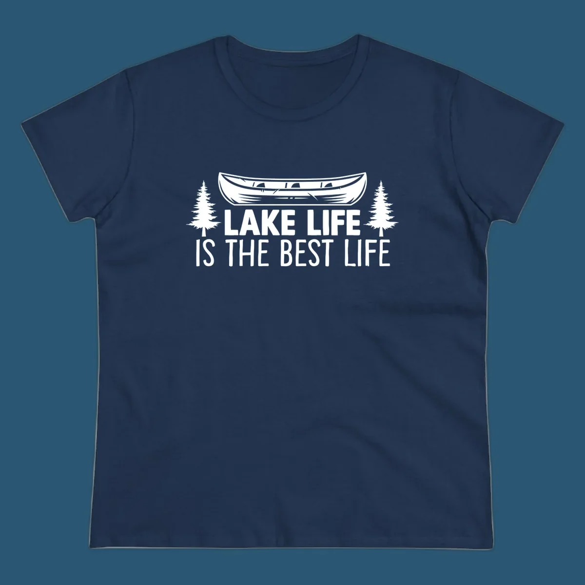 Lake Life Is The Best Life text with canoe and pine trees artwork.