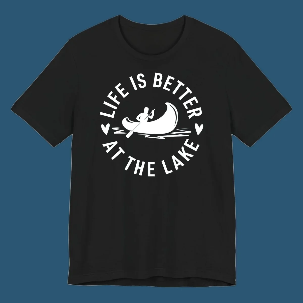 Lake life canoe design with text 'Life Is Better At The Lake'
