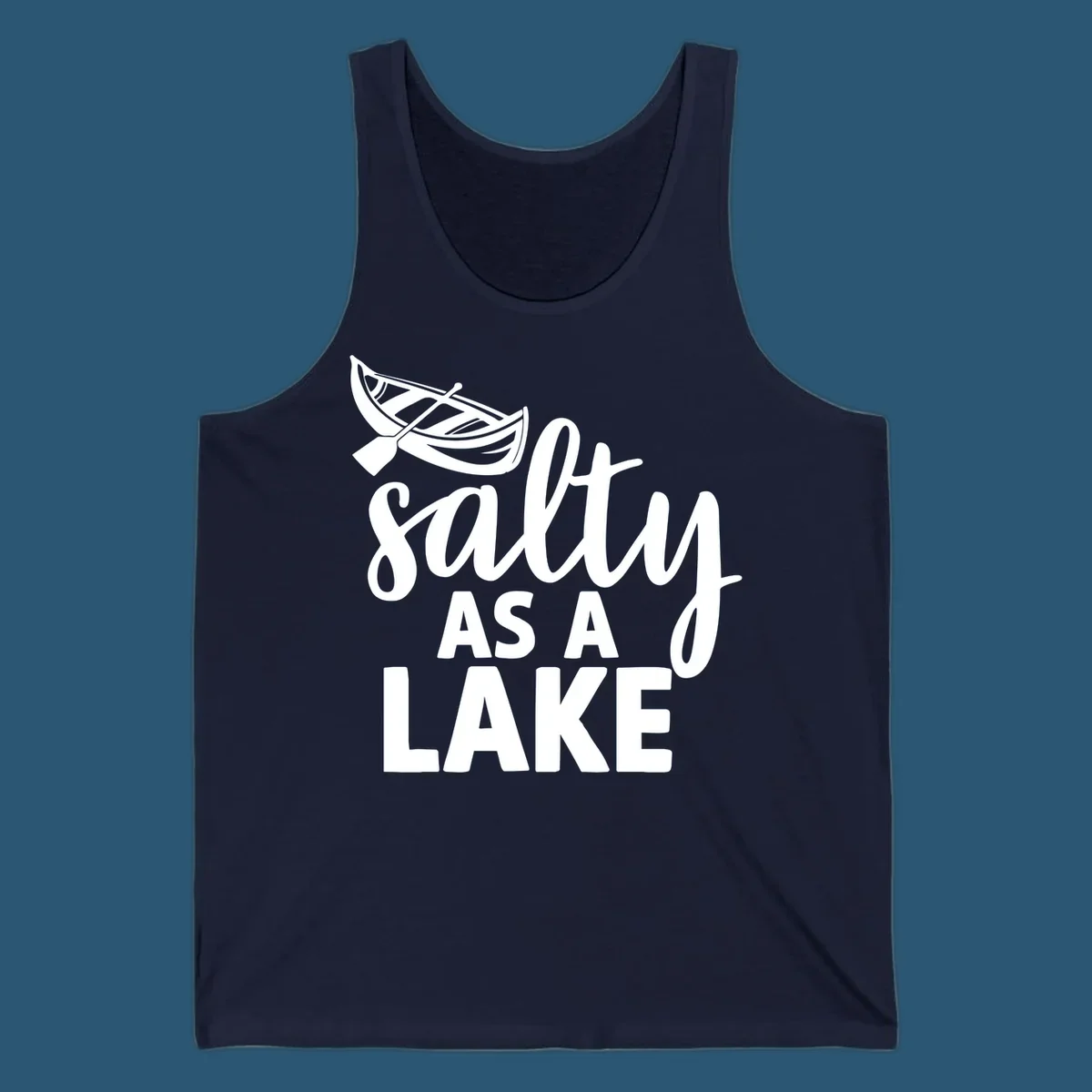 Salty As A Lake typography with canoe illustration.