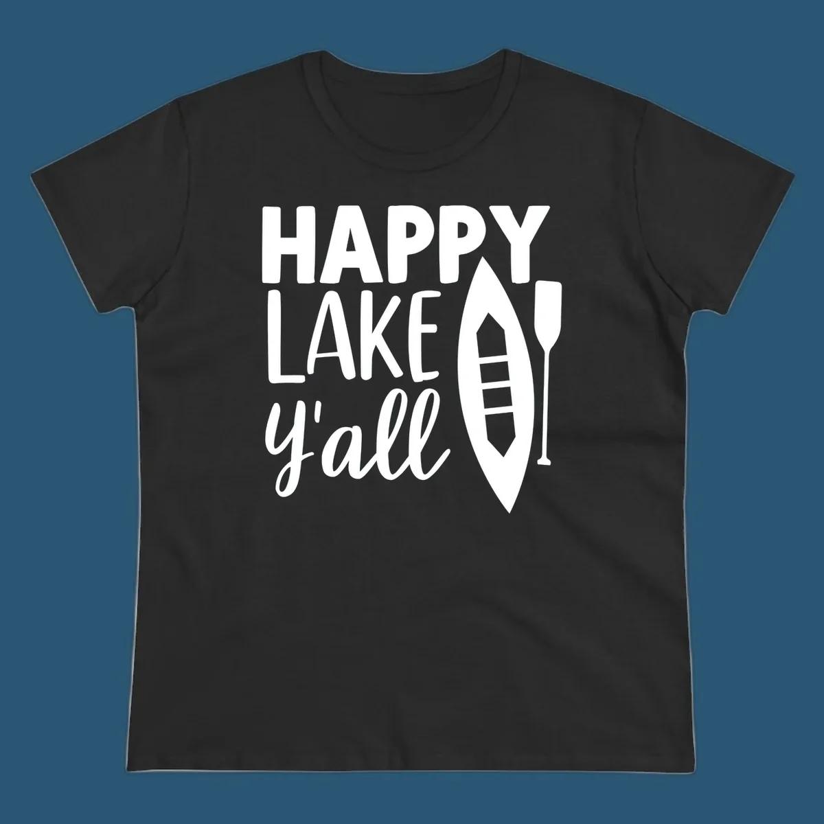 Happy lake y'all text with canoe and paddle graphic.