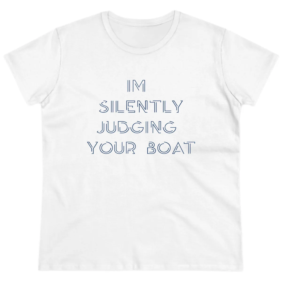 Silently Judging Your Boat Ladies Tee in White