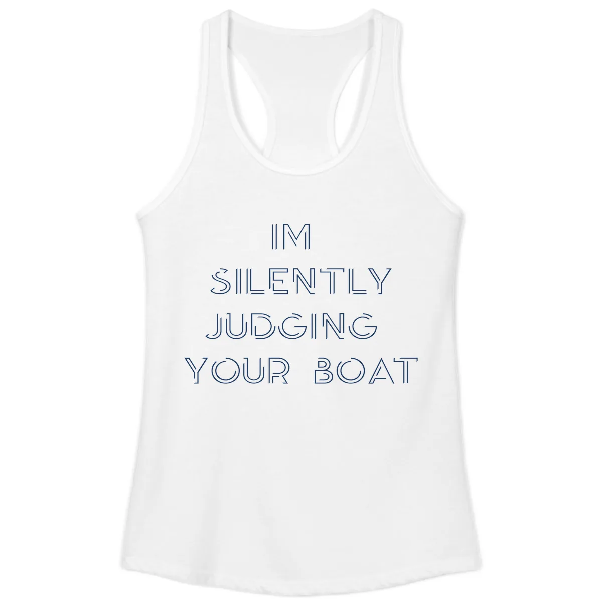 Silently Judging Your Boat Ladies Tank in White