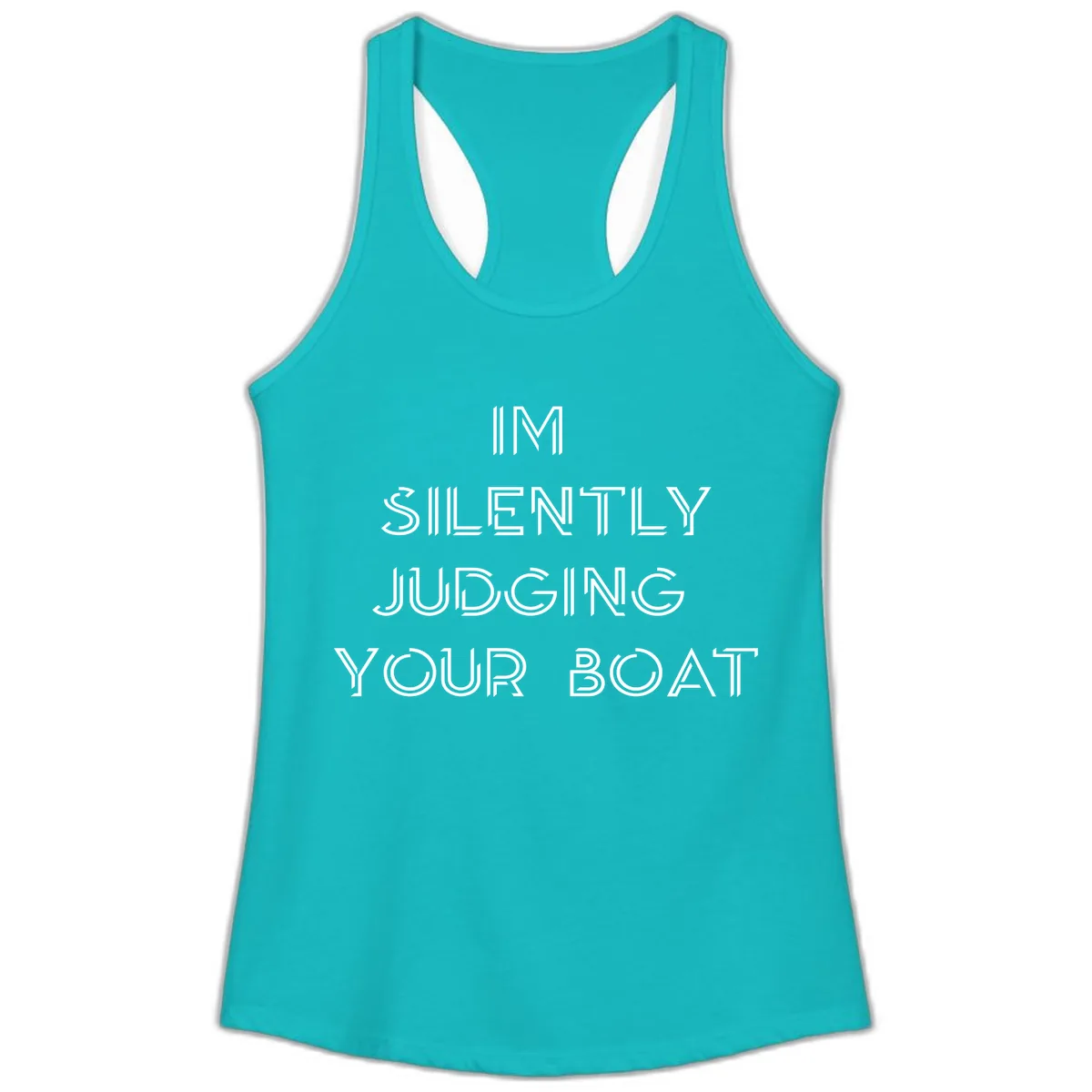 Silently Judging Your Boat Ladies Tank in Tahiti Blue