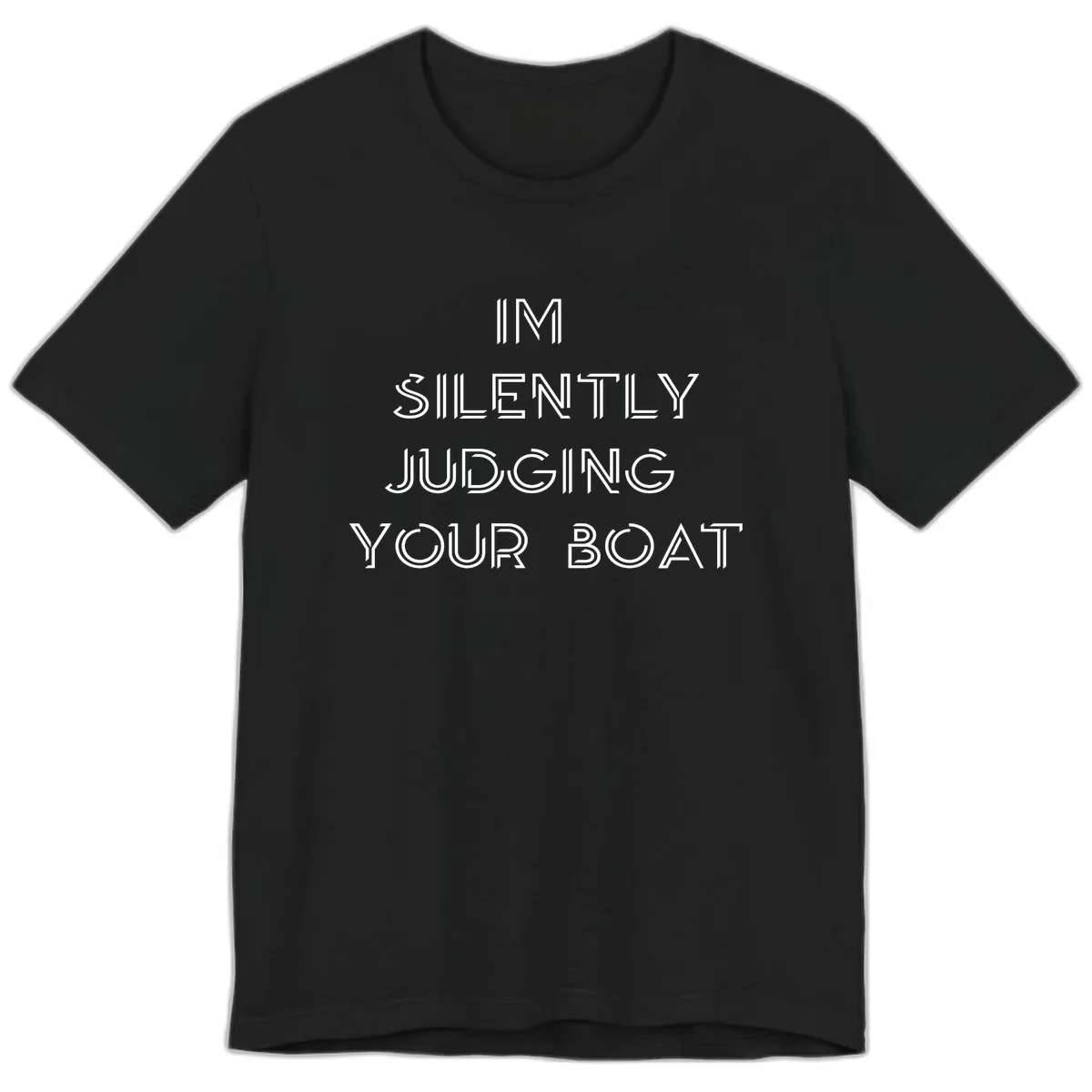 Silently Judging Your Boat Premium T-Shirt in Black