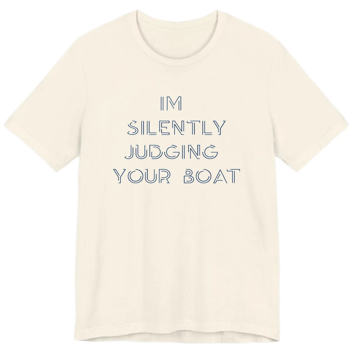 Silently Judging Your Boat Premium T-Shirt in Natural