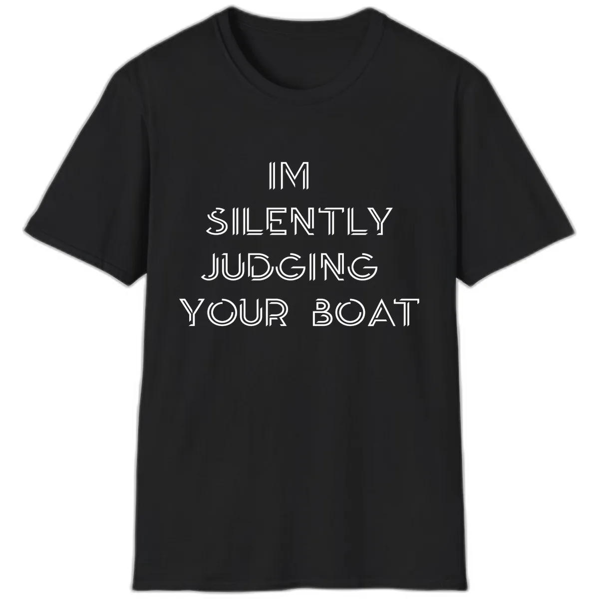 Silently Judging Your Boat T-Shirt in Black