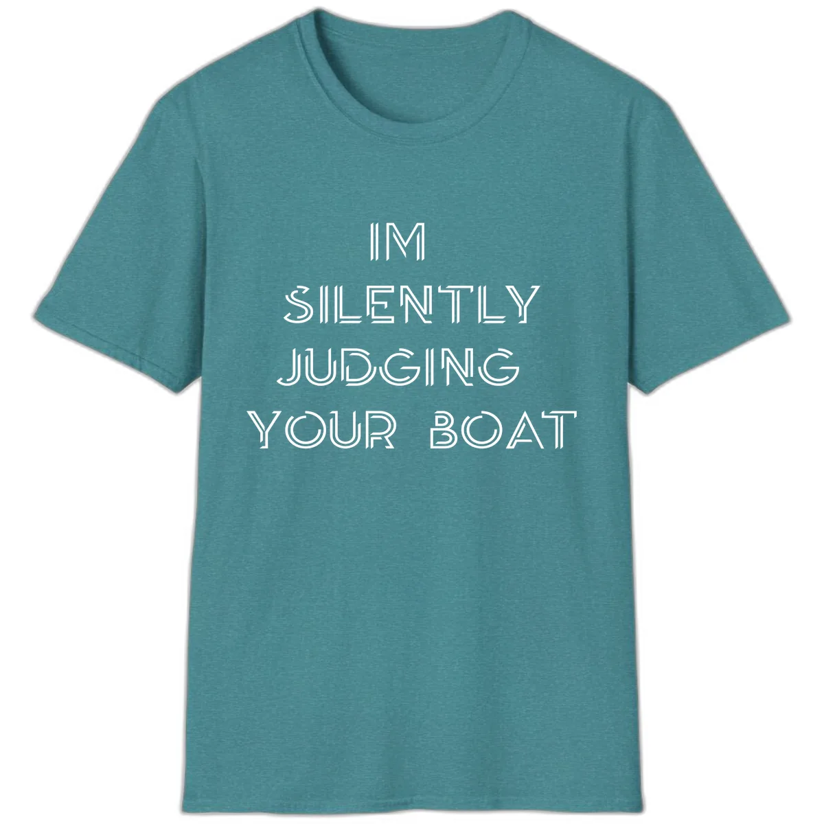 Silently Judging Your Boat T-Shirt in Heather Galapagos Blue
