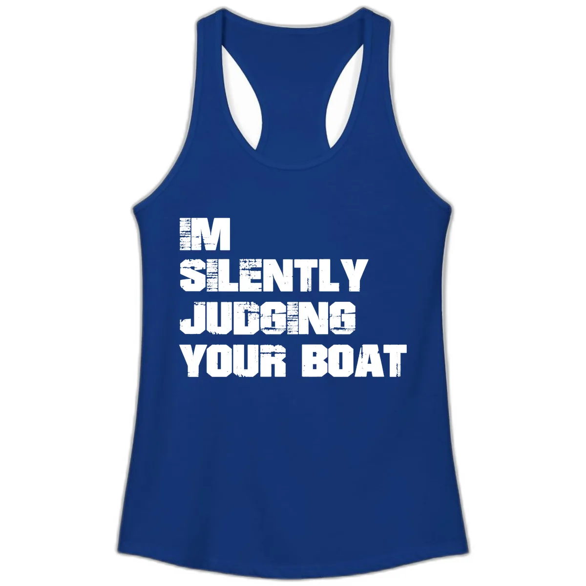 I'm Silently Judging Your Boat Ladies Tank in Solid Royal