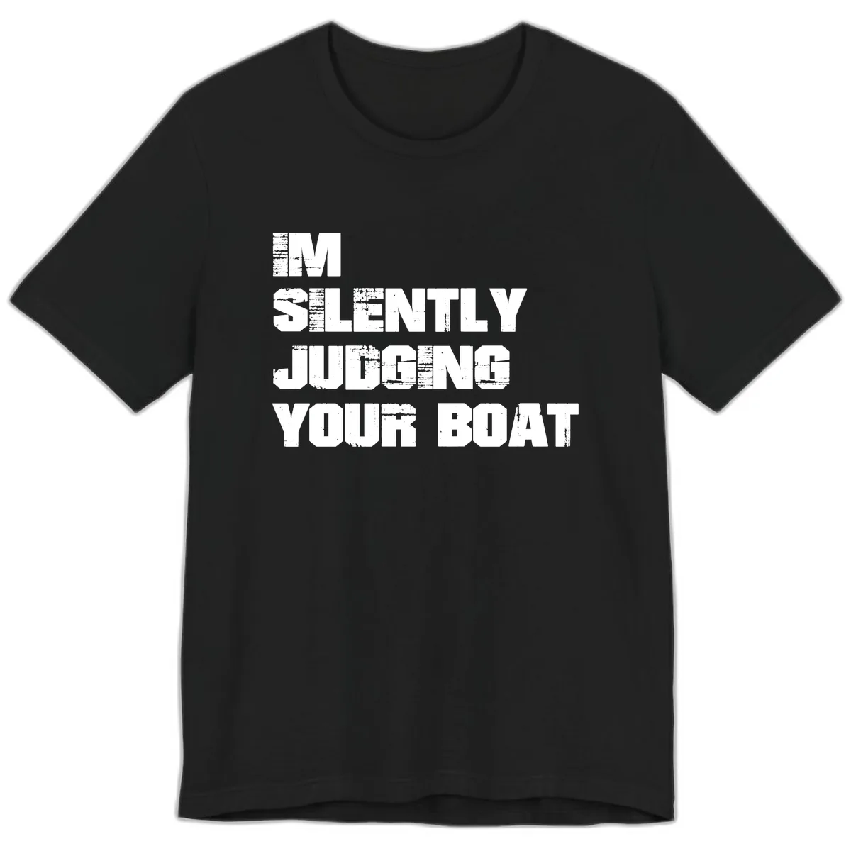 I'm Silently Judging Your Boat Premium T-Shirt in Black
