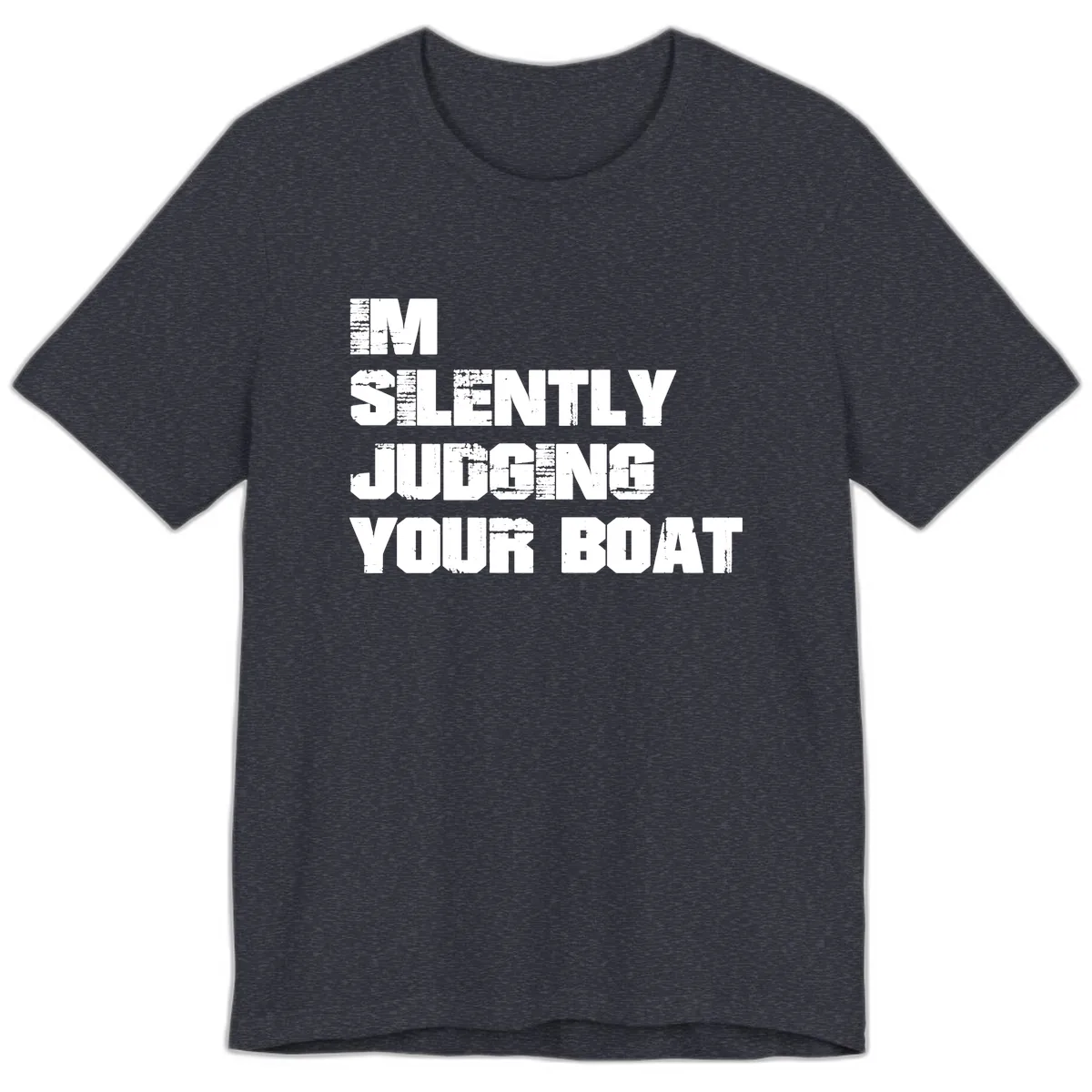 I'm Silently Judging Your Boat Premium T-Shirt in Heather Navy