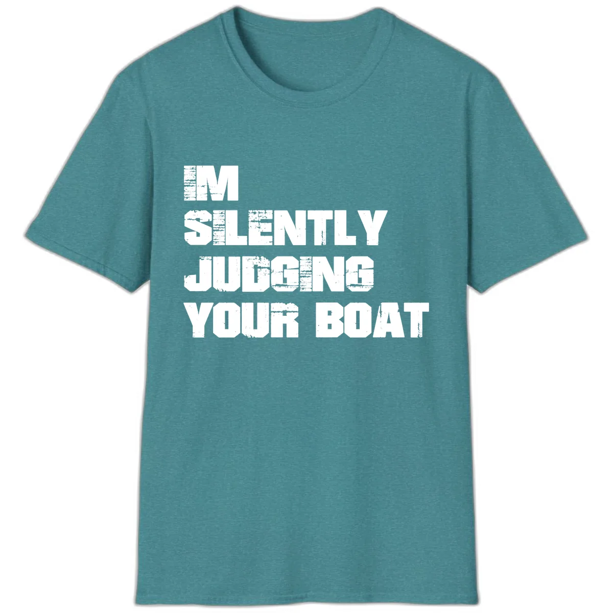 I'm Silently Judging Your Boat T-Shirt in Heather Galapagos Blue