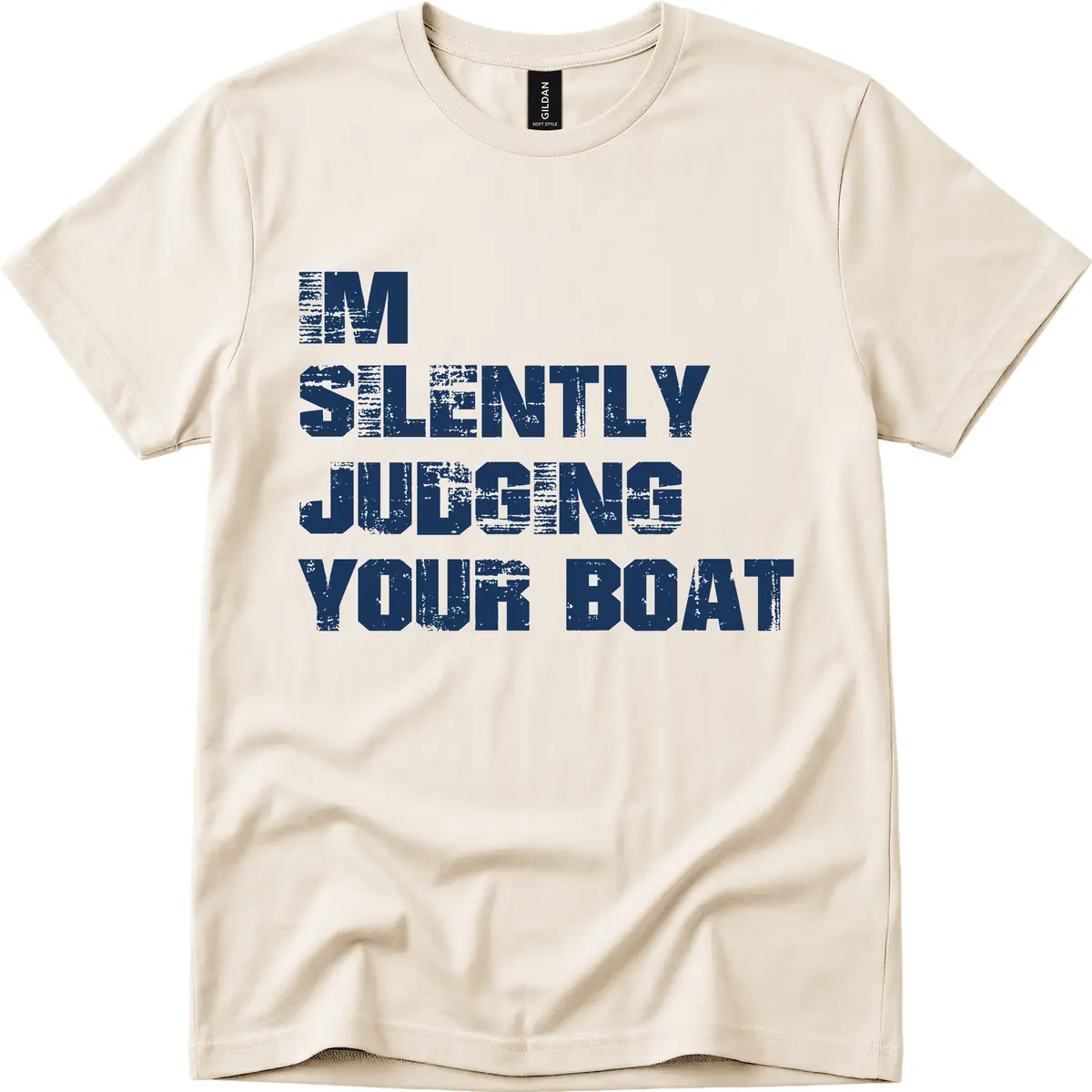 I'm Silently Judging Your Boat T-Shirt in Natural