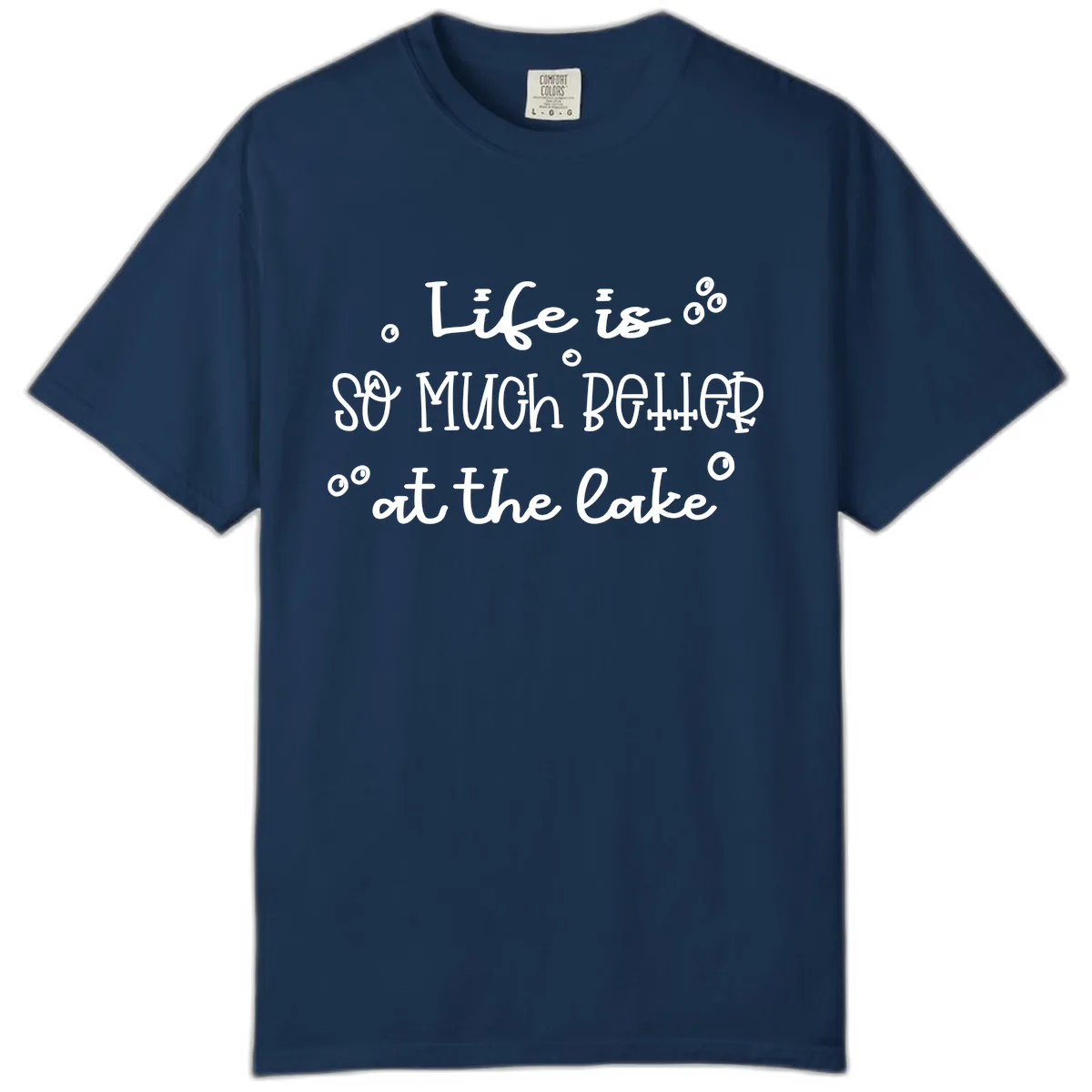 Life Is So Much Better At The Lake Comfort Color in Navy