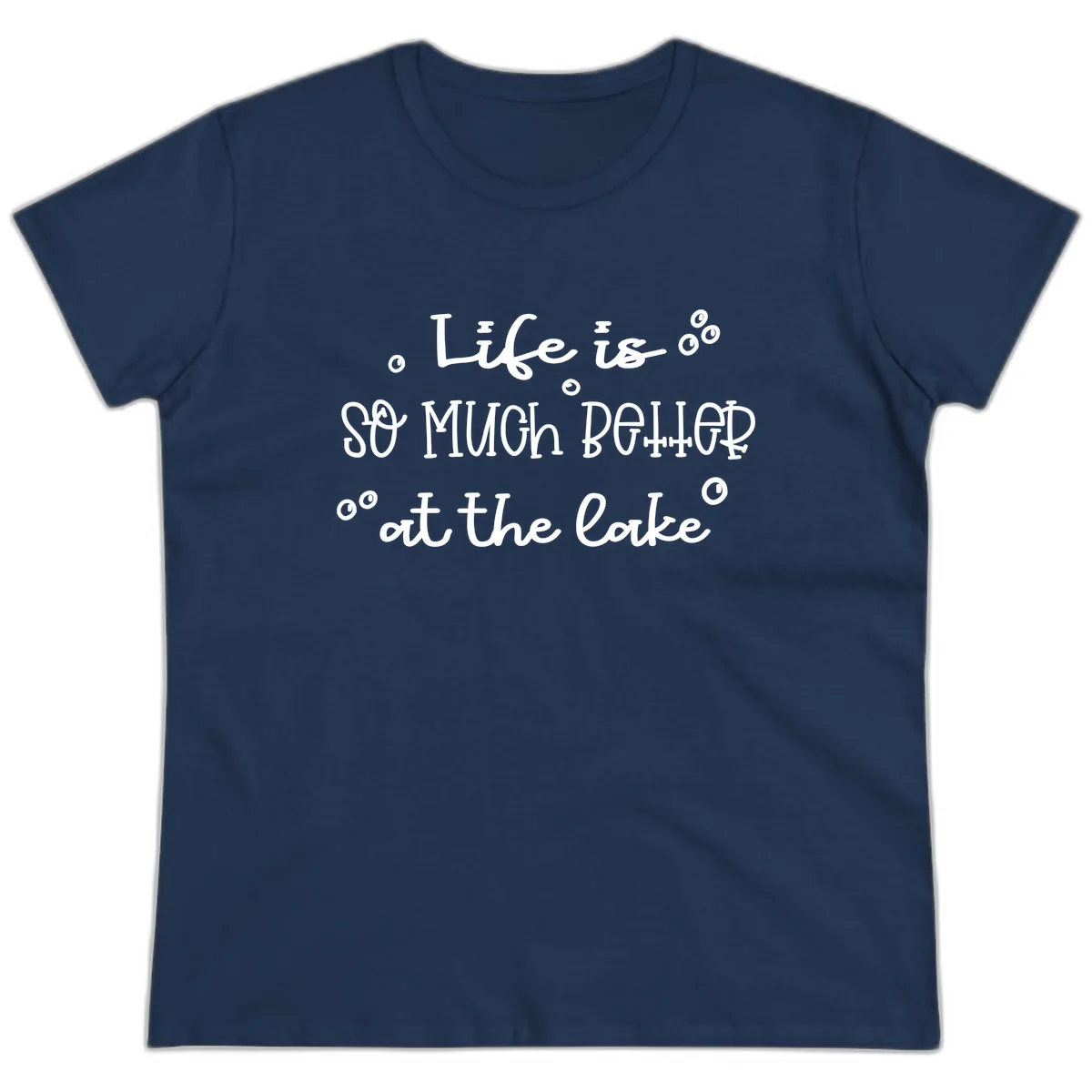 Life Is So Much Better At The Lake Ladies Tee in Navy