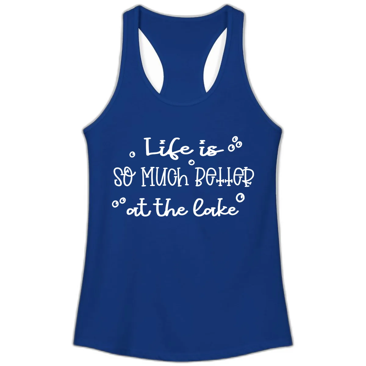 Life Is So Much Better At The Lake Ladies Tank in Solid Royal