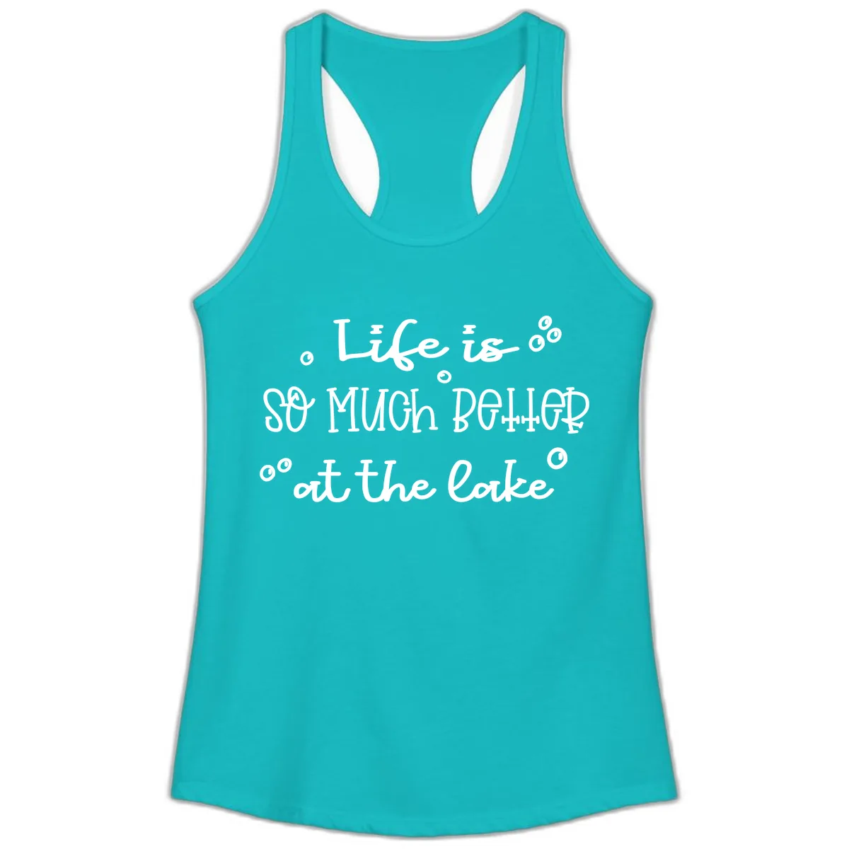 Life Is So Much Better At The Lake Ladies Tank in Tahiti Blue
