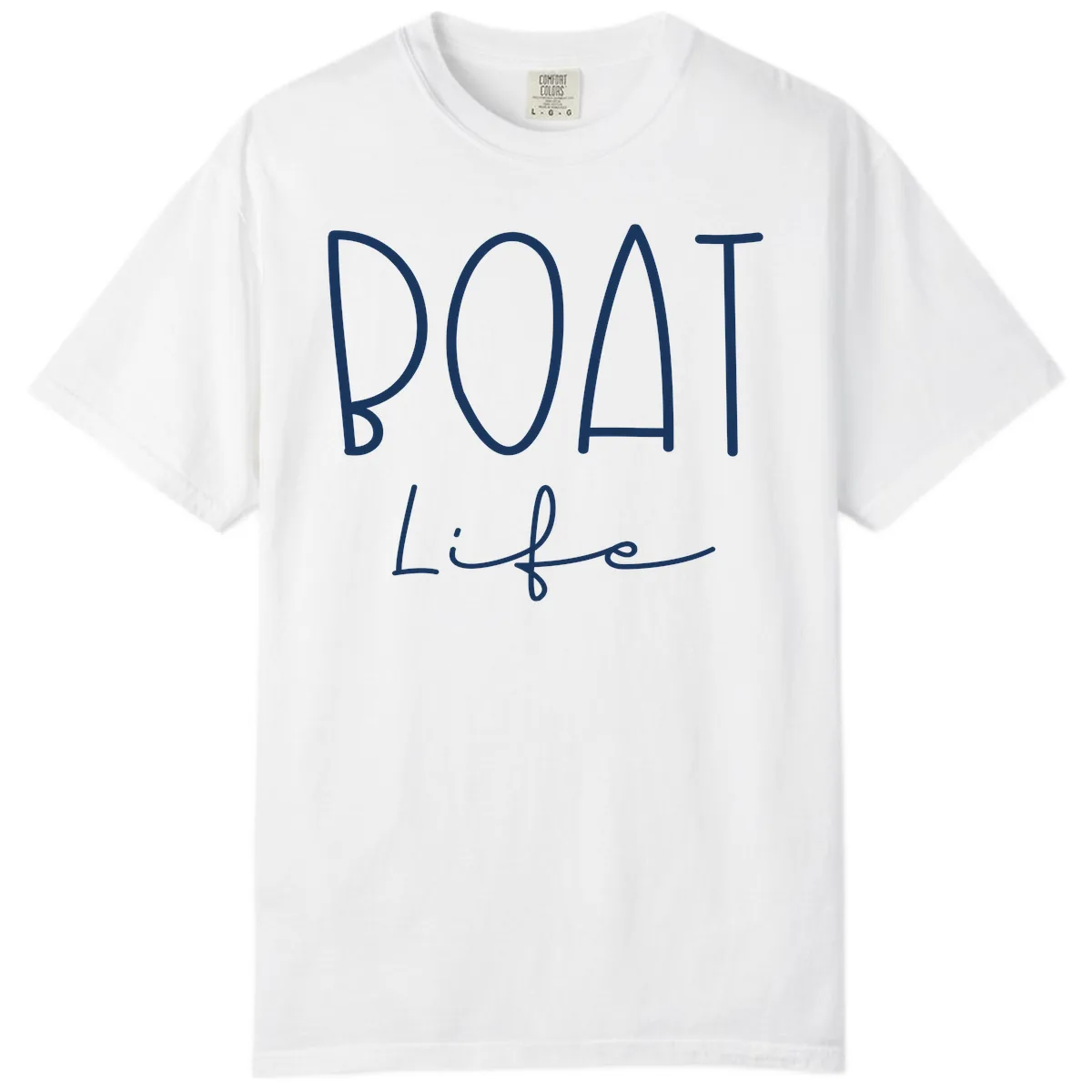 Boat Life Typography Design Comfort Color in White