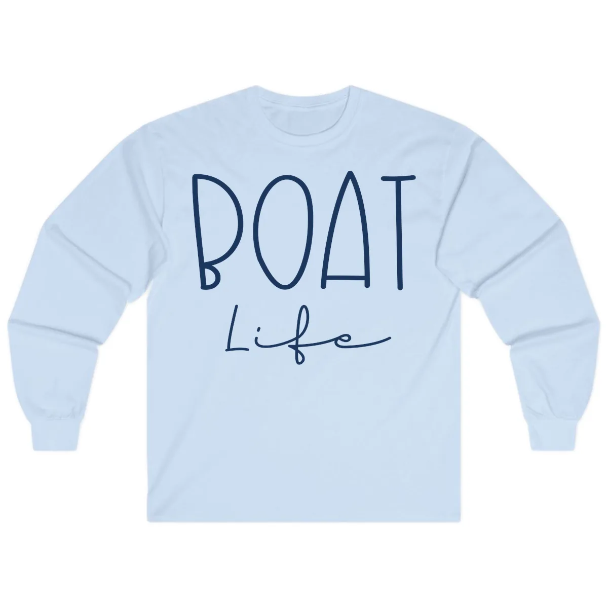 Boat Life Typography Design Long Sleeve in Light Blue