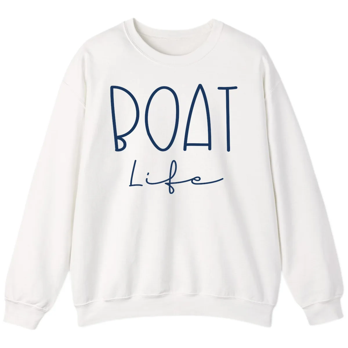 Boat Life Typography Design Sweatshirt in White