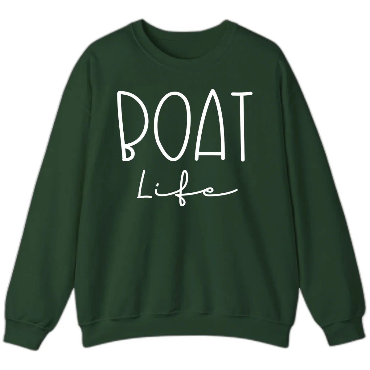 Boat Life Typography Design Sweatshirt in Forest Green