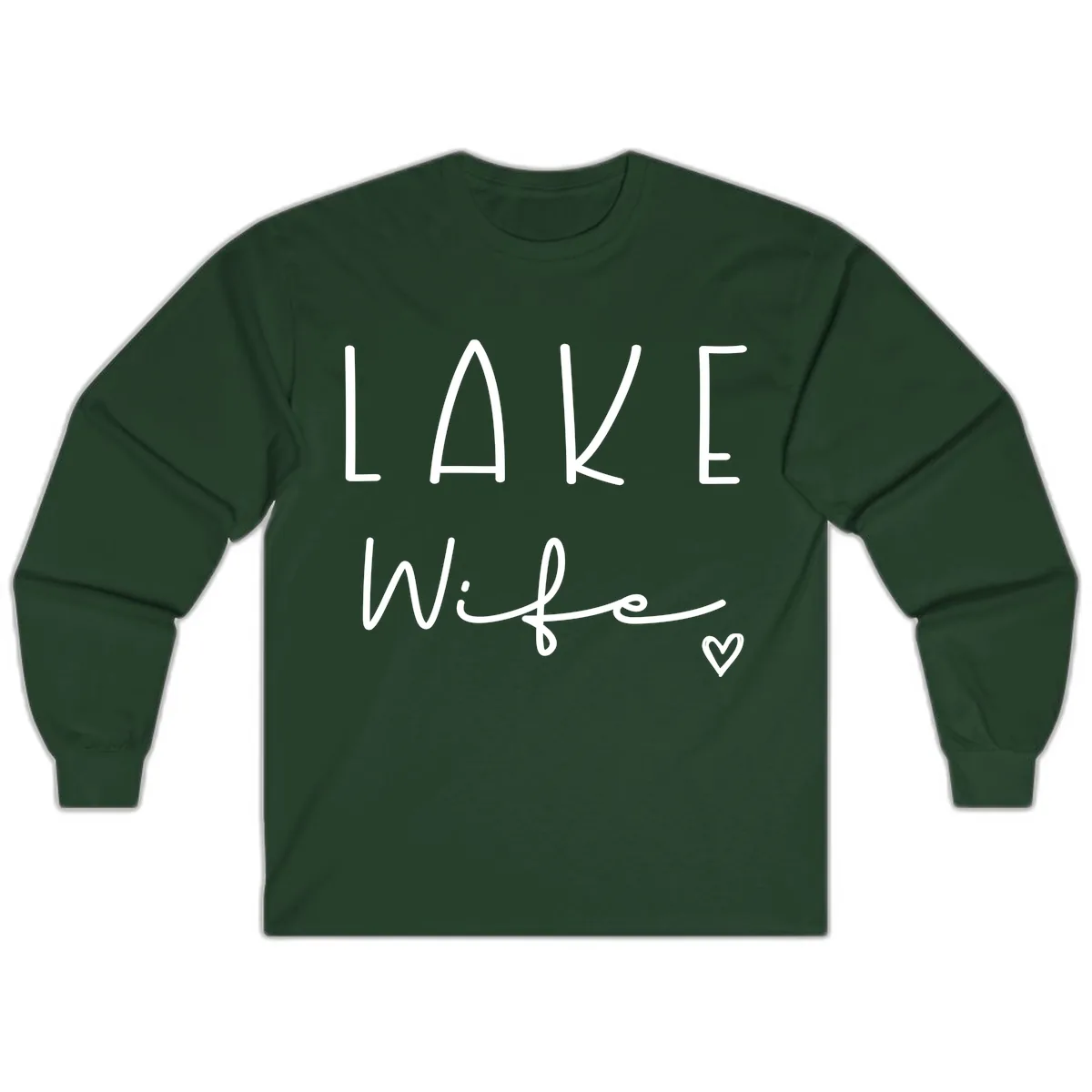Lake Wife Typography Design Long Sleeve in Forest Green