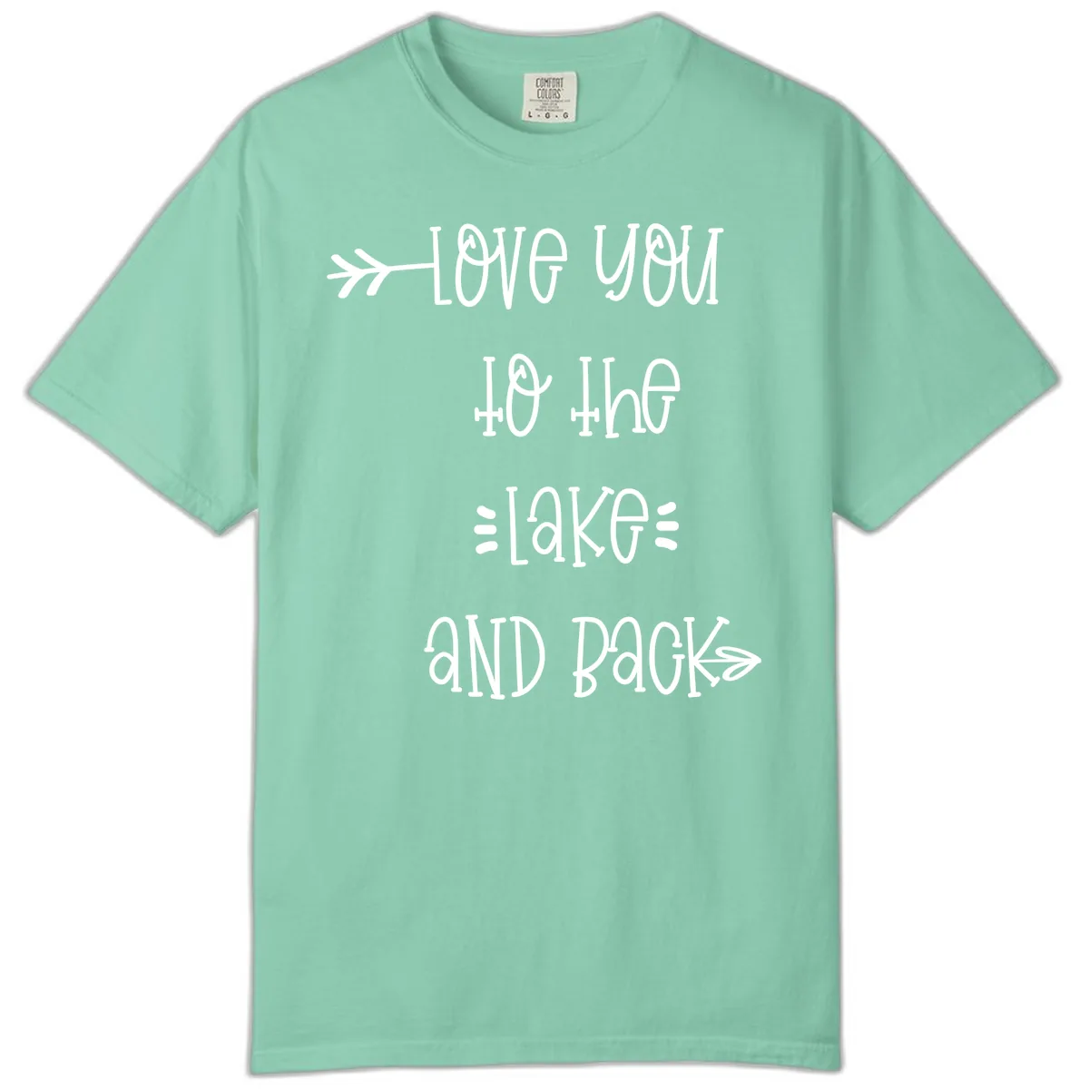 Love You To The Lake And Back Comfort Color in Island Reef