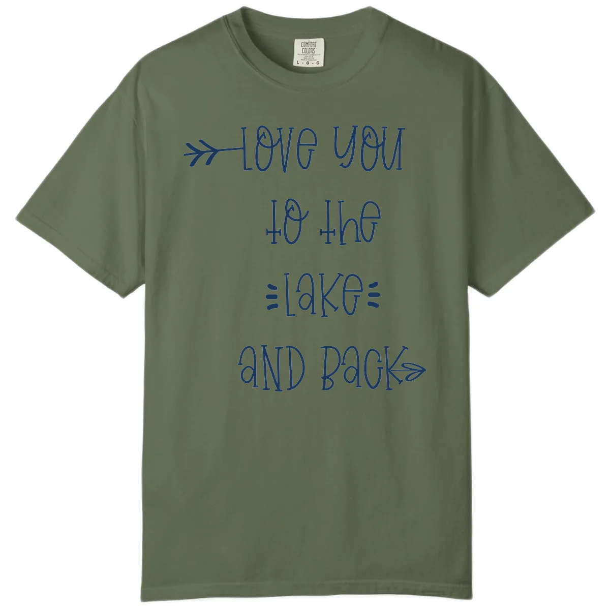 Love You To The Lake And Back Comfort Color in Sage