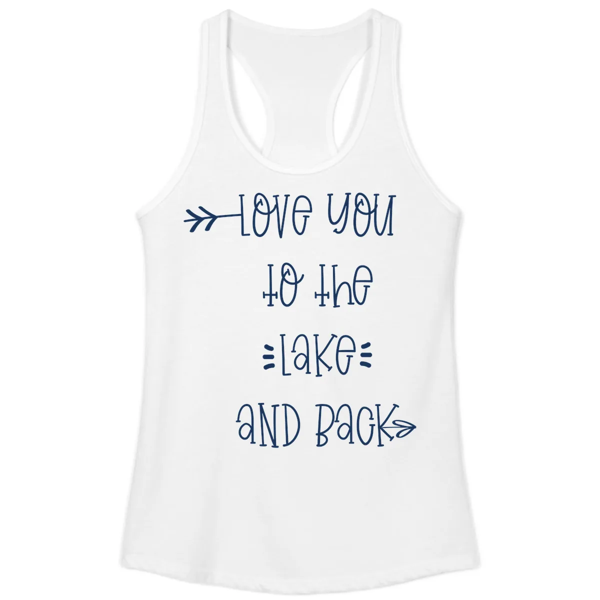 Love You To The Lake And Back Ladies Tank in White
