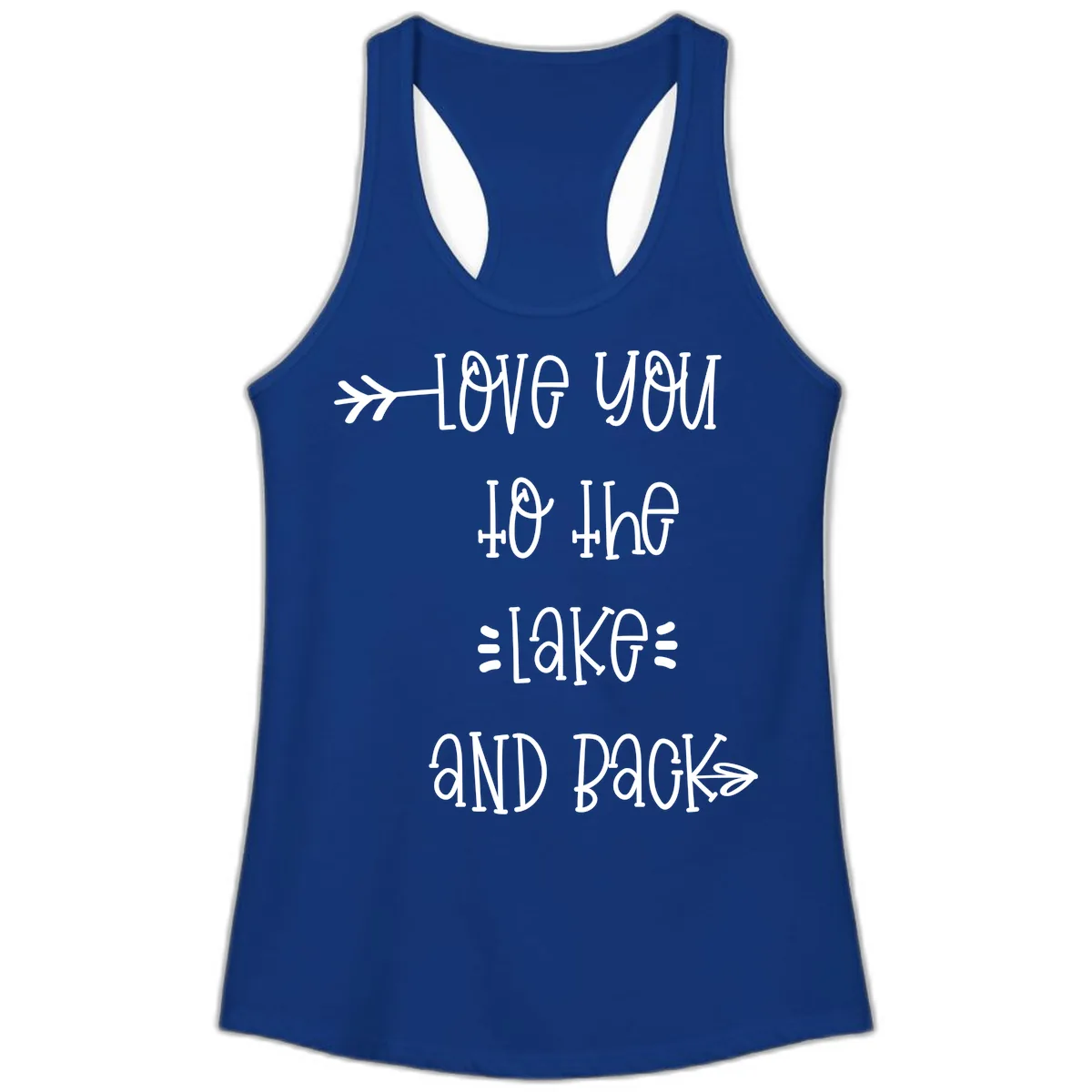 Love You To The Lake And Back Ladies Tank in Solid Royal
