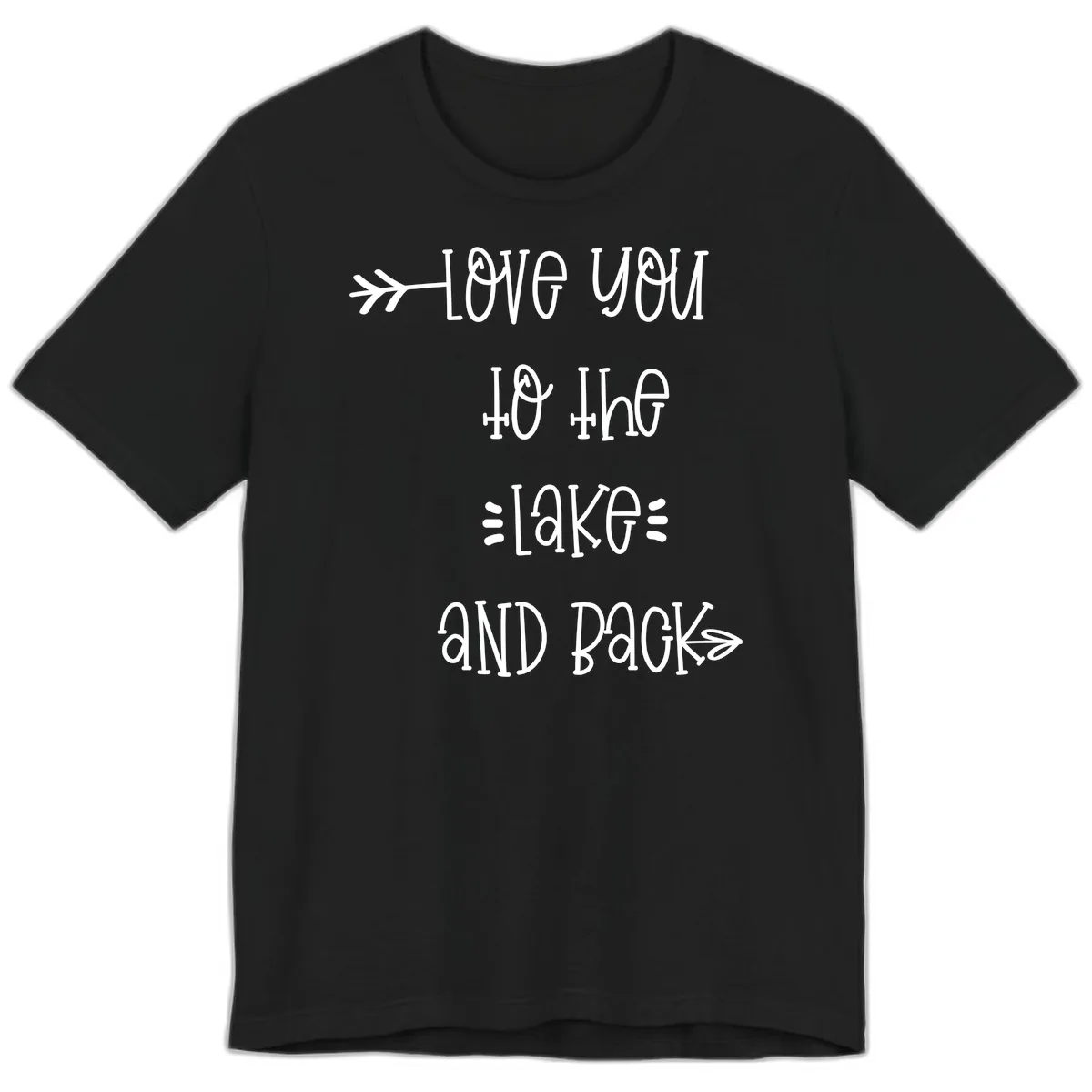 Love You To The Lake And Back Premium T-Shirt in Black
